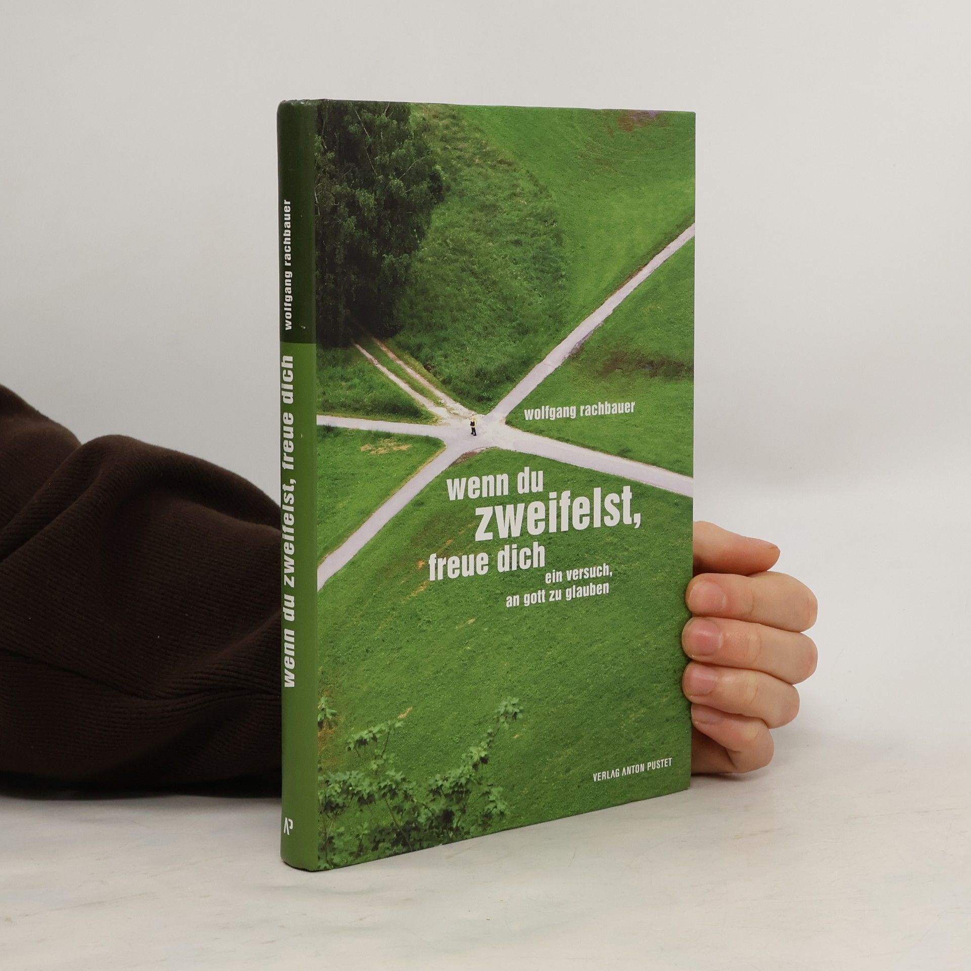 Wenn du zweifelst, freue dich