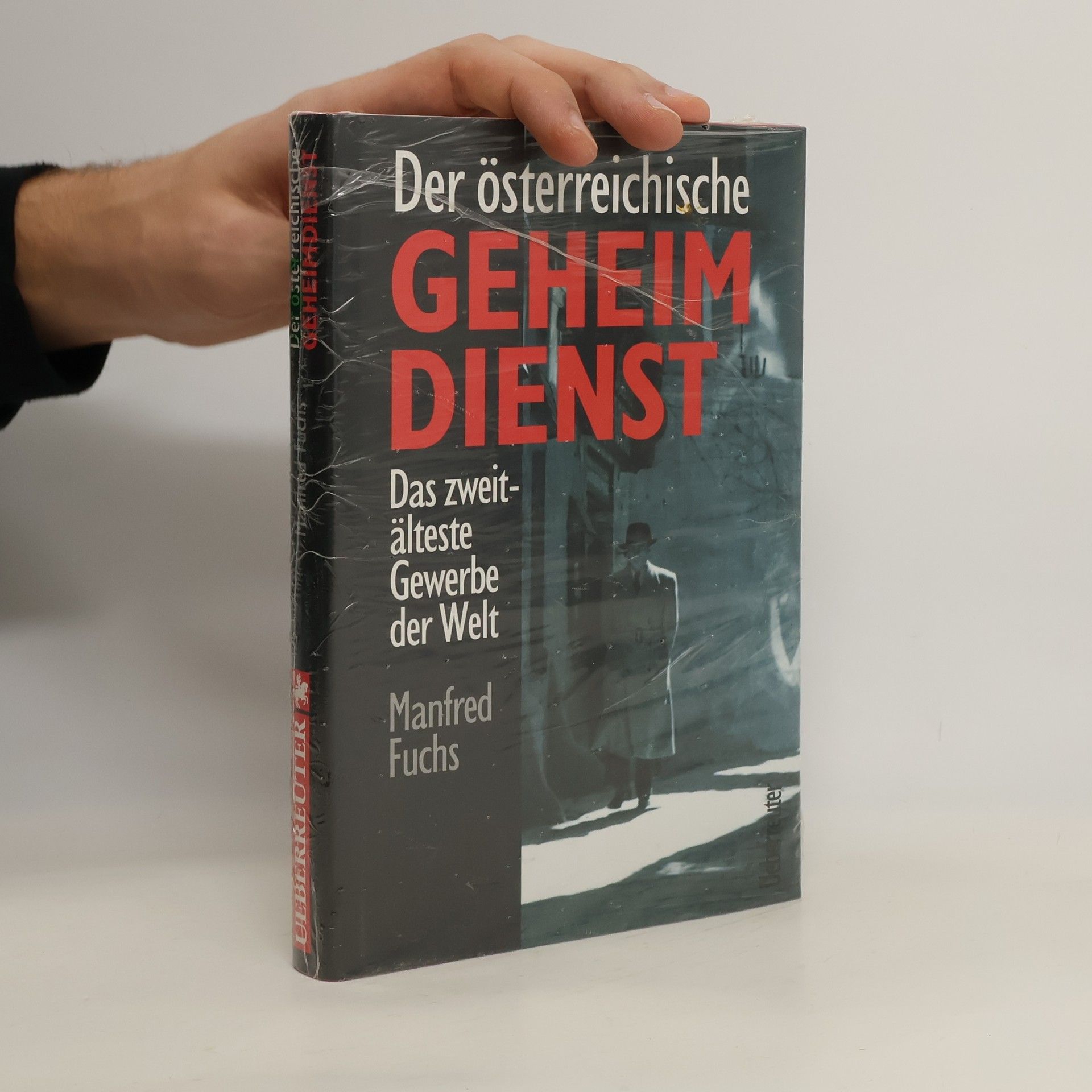 Manfred Fuchs Der österreichische Geheimdienst