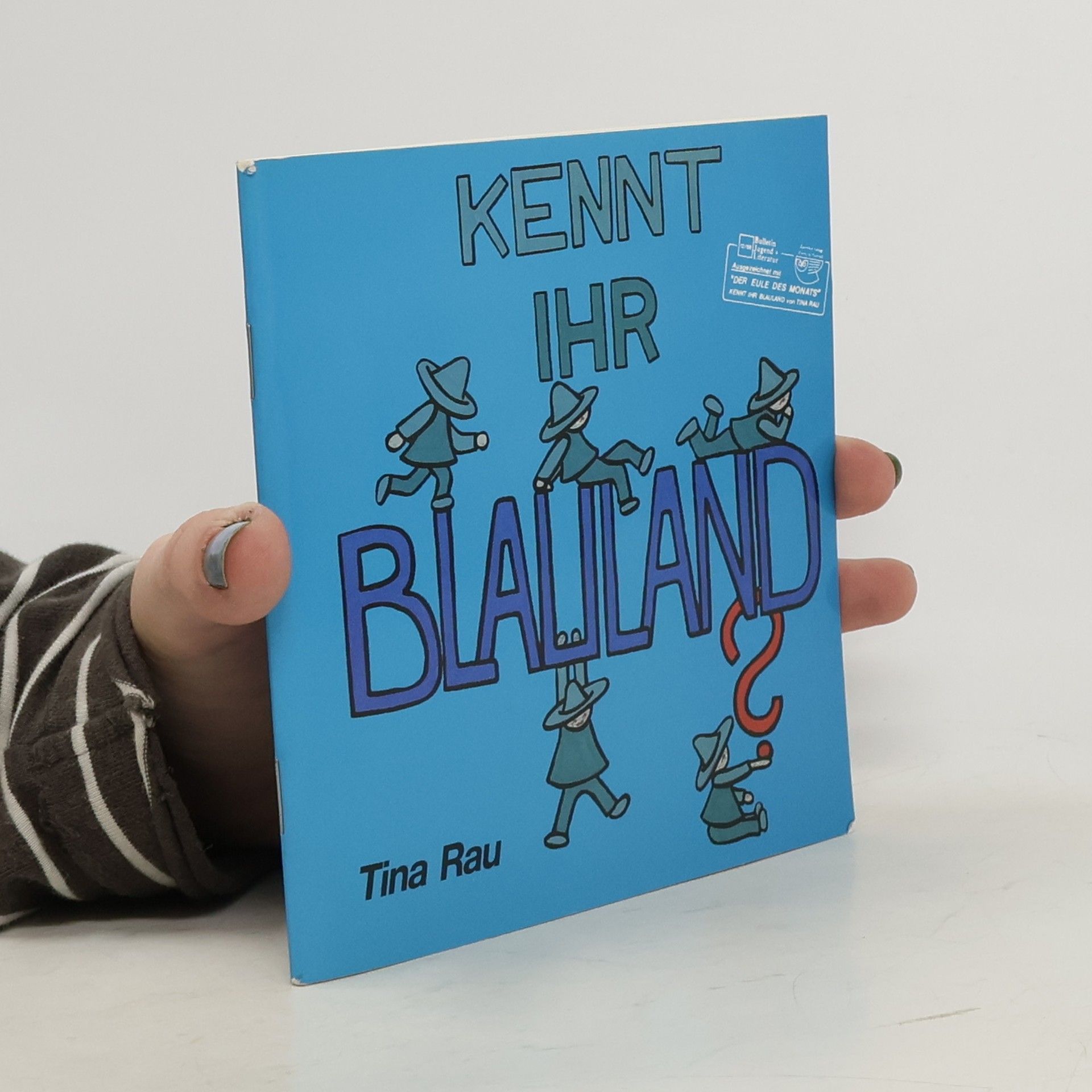 Tina Rau Kennt ihr Blauland?