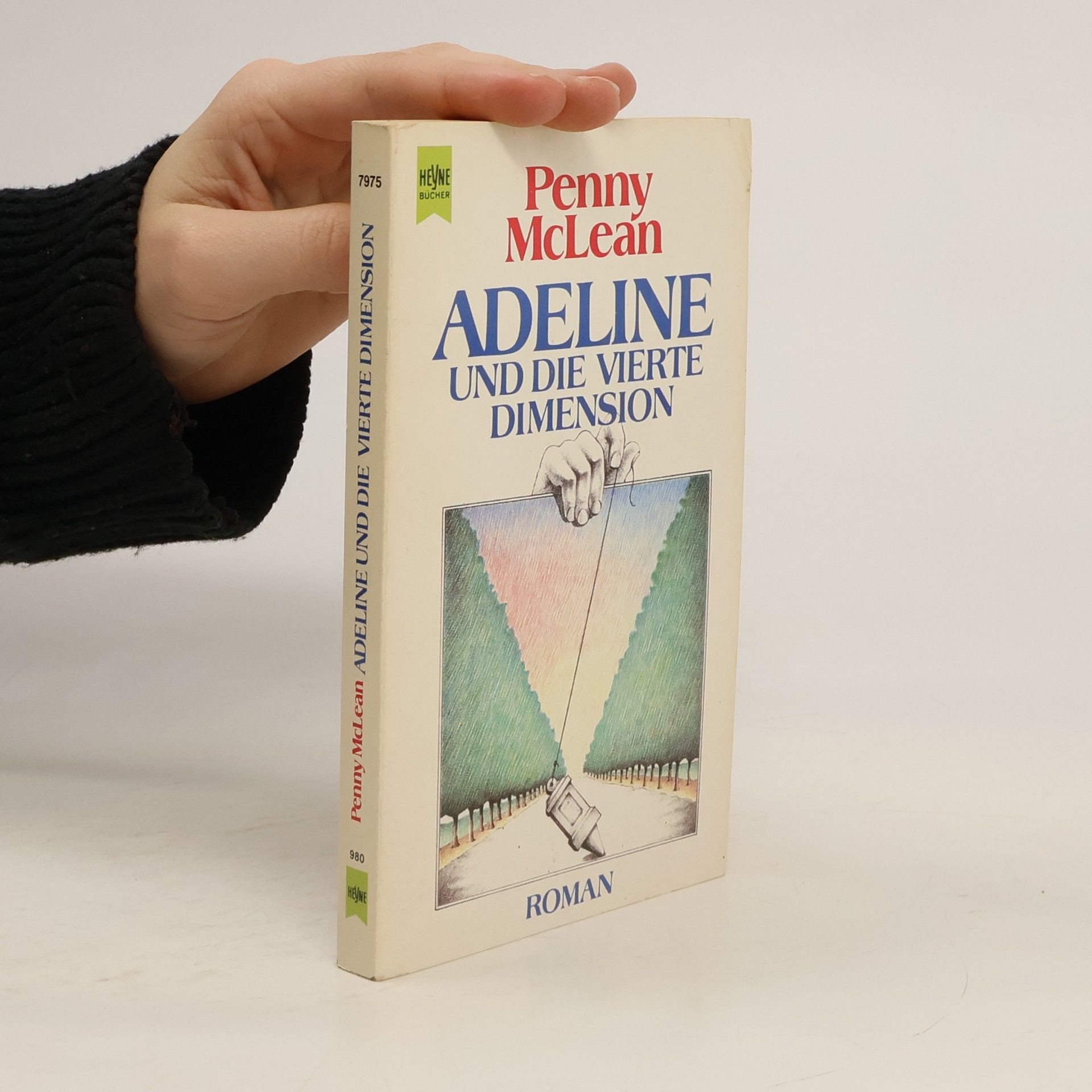 Adeline und die Vierte Dimension. Roman.