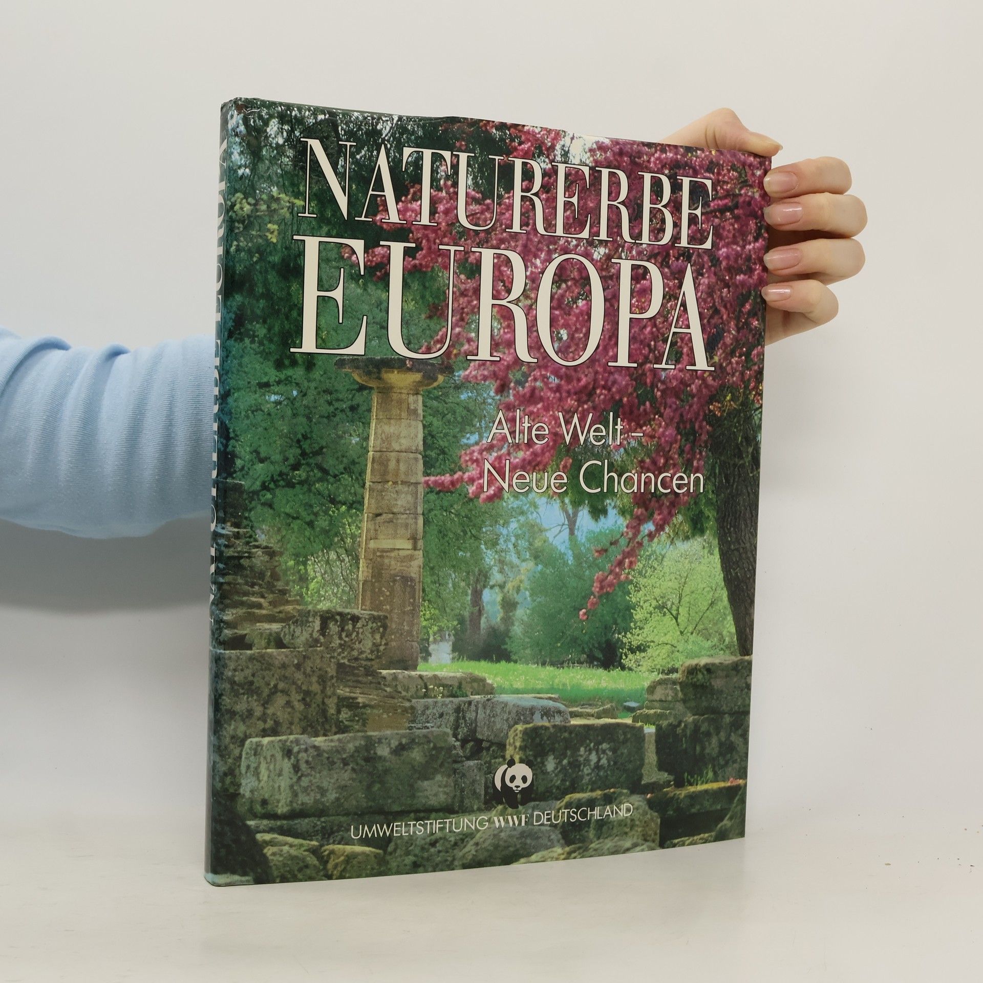 Claus-Peter Lieckfeld Naturerbe Europa. Alte Welt - Neue Chancen