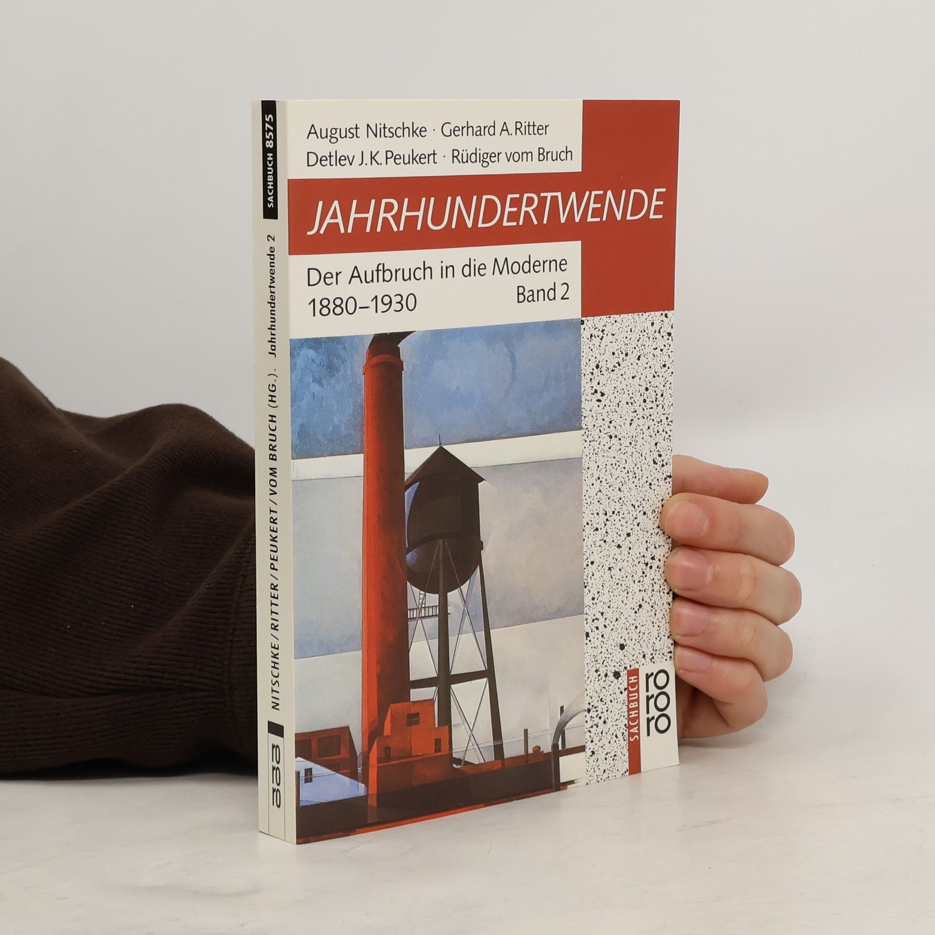 Jahrhundertwende, in 2 Bdn.. Der Aufbruch in die Moderne 1880-1930
