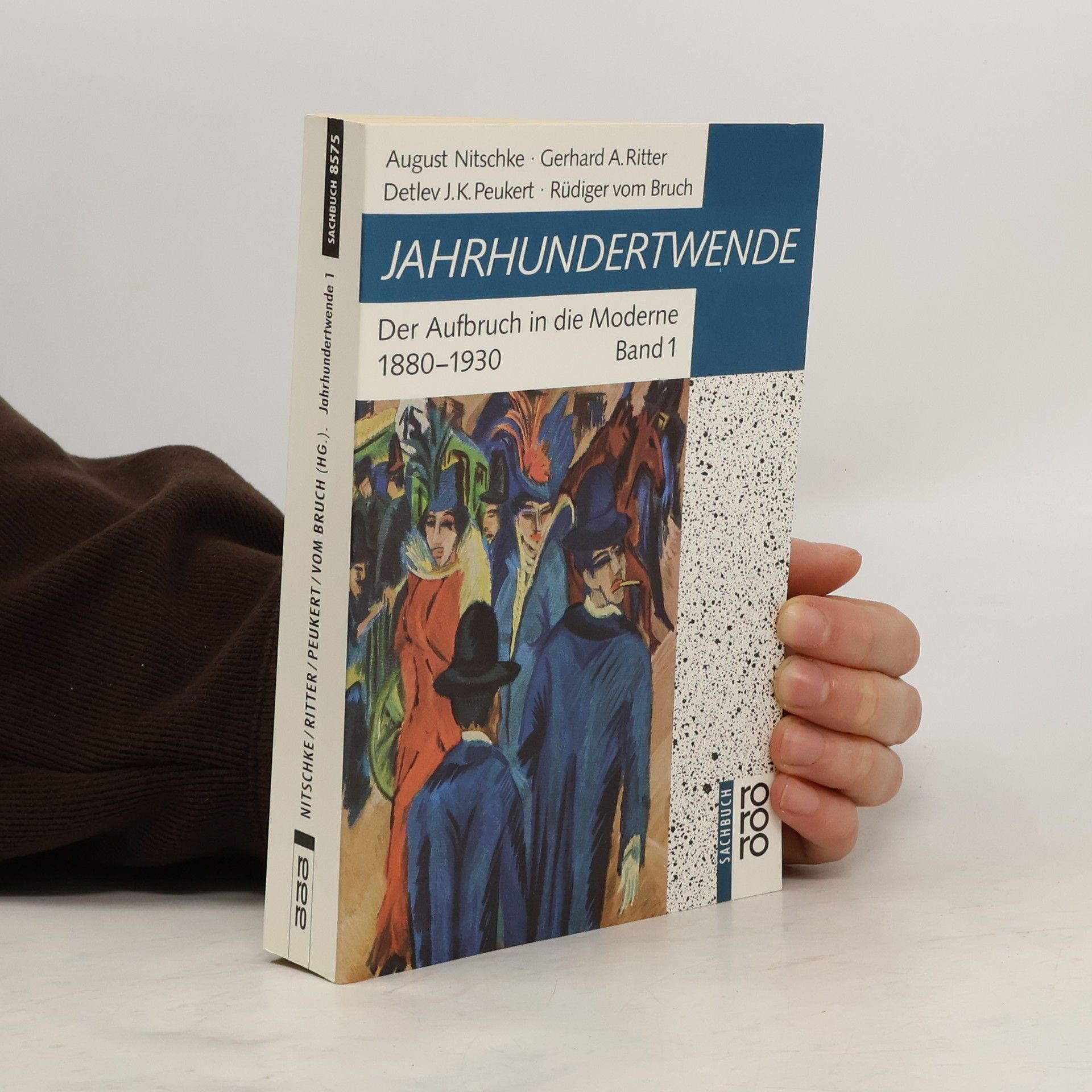 Detlev Peukert Jahrhundertwende, in 2 Bdn.. Der Aufbruch in die Moderne 1880-1930