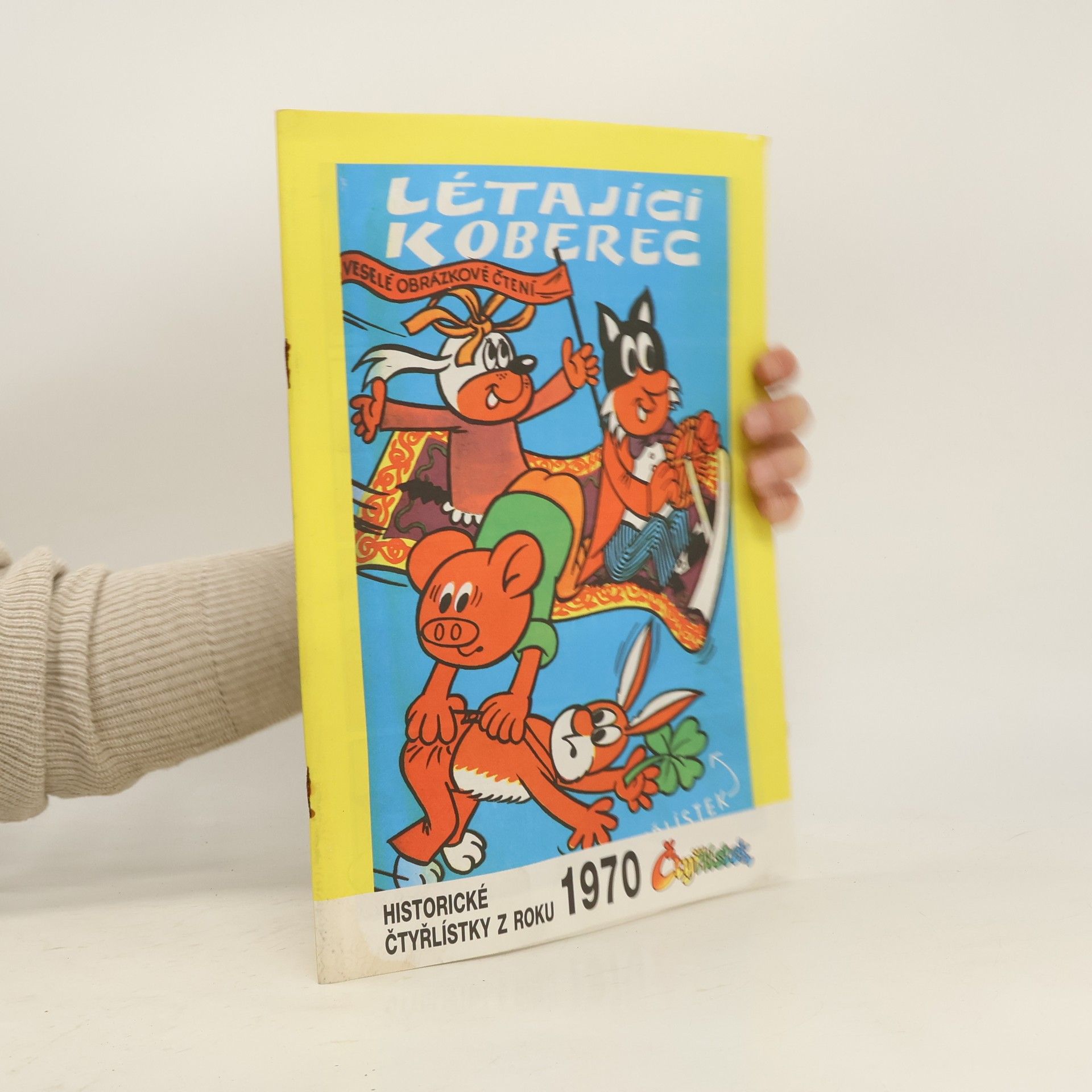 Ljuba Štíplová Létající koberec. Velké dobrodružství Čtyřlístku