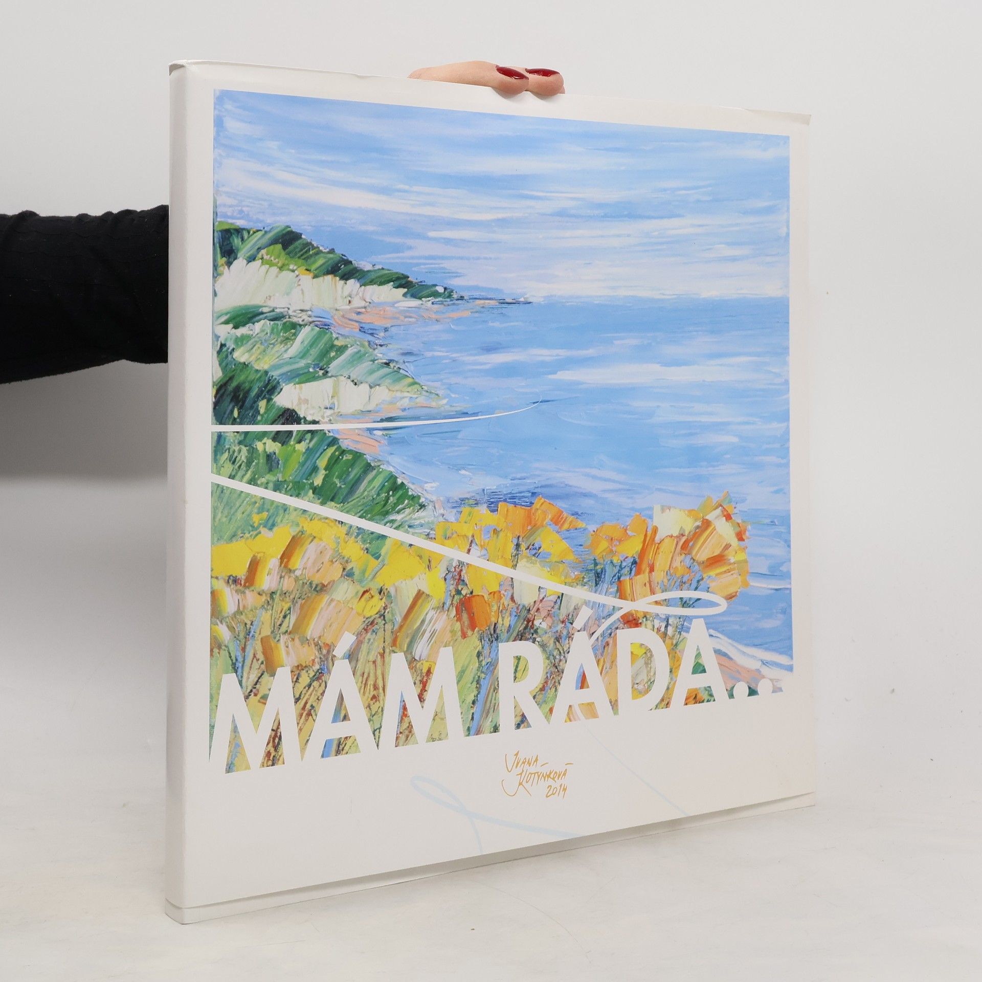 Ivana Kotýnková Mám ráda