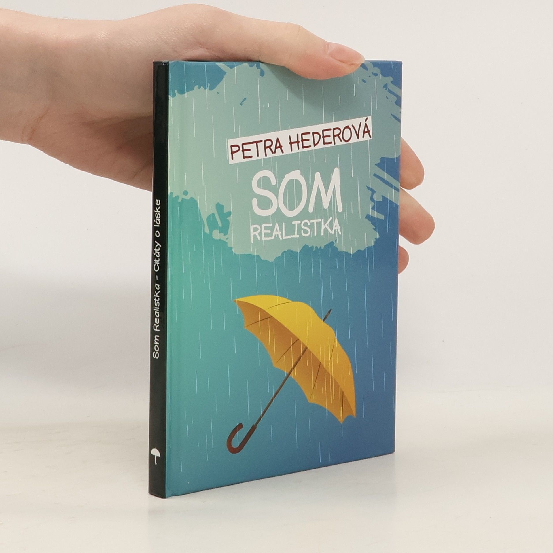 Petra Hederová Som realistka - Citáty o láske