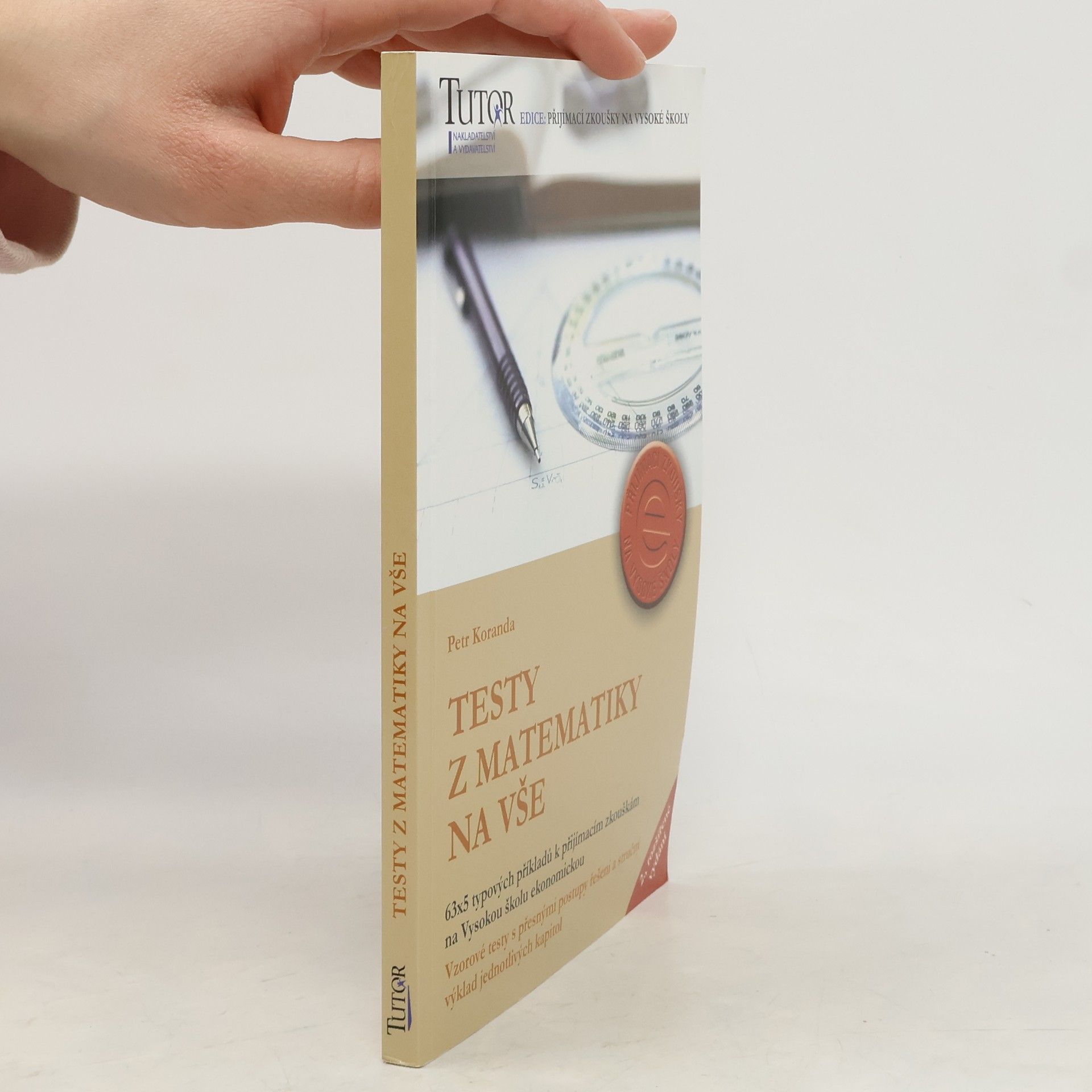 Petr Koranda Testy z matematiky na VŠE