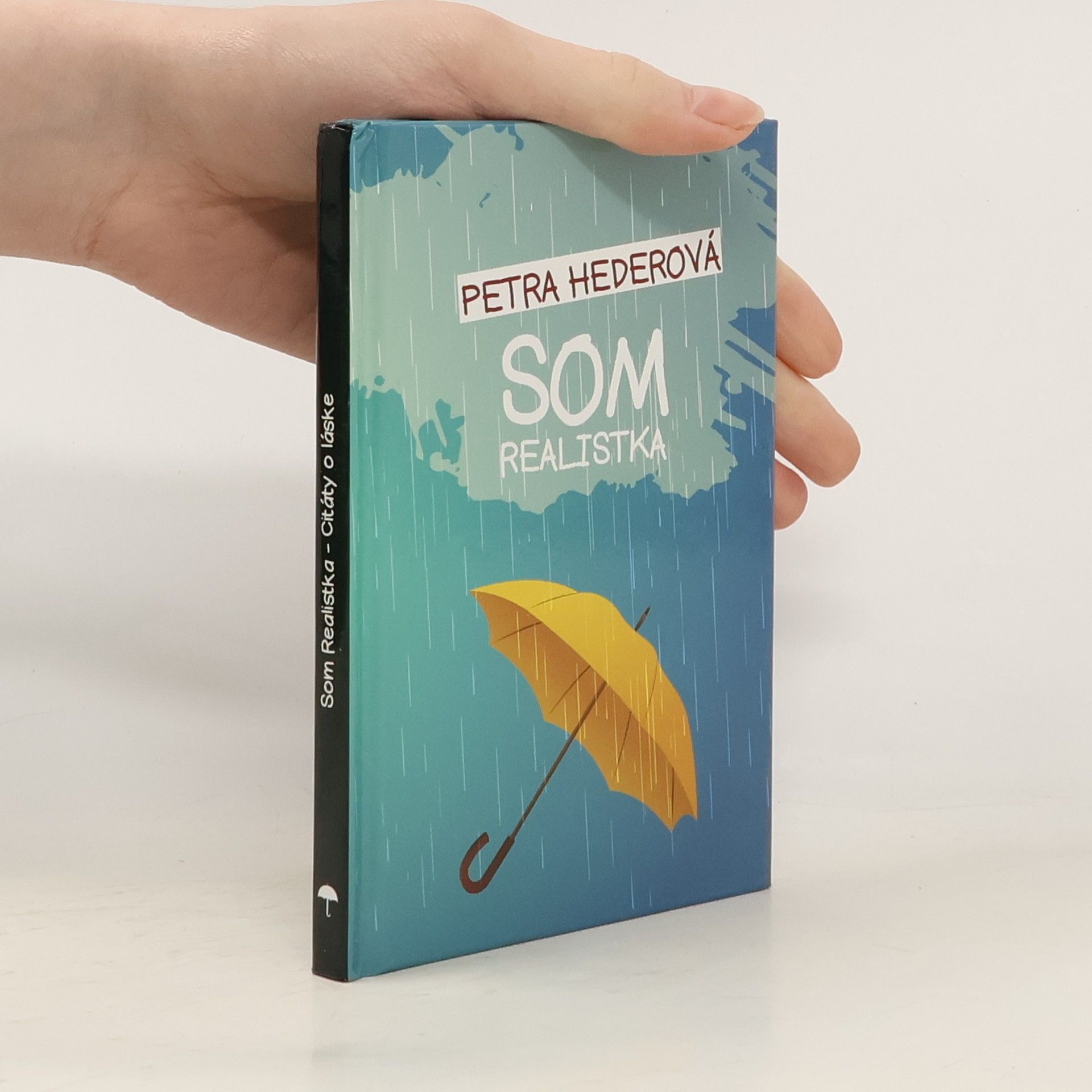 Petra Hederová Som realistka - Citáty o láske