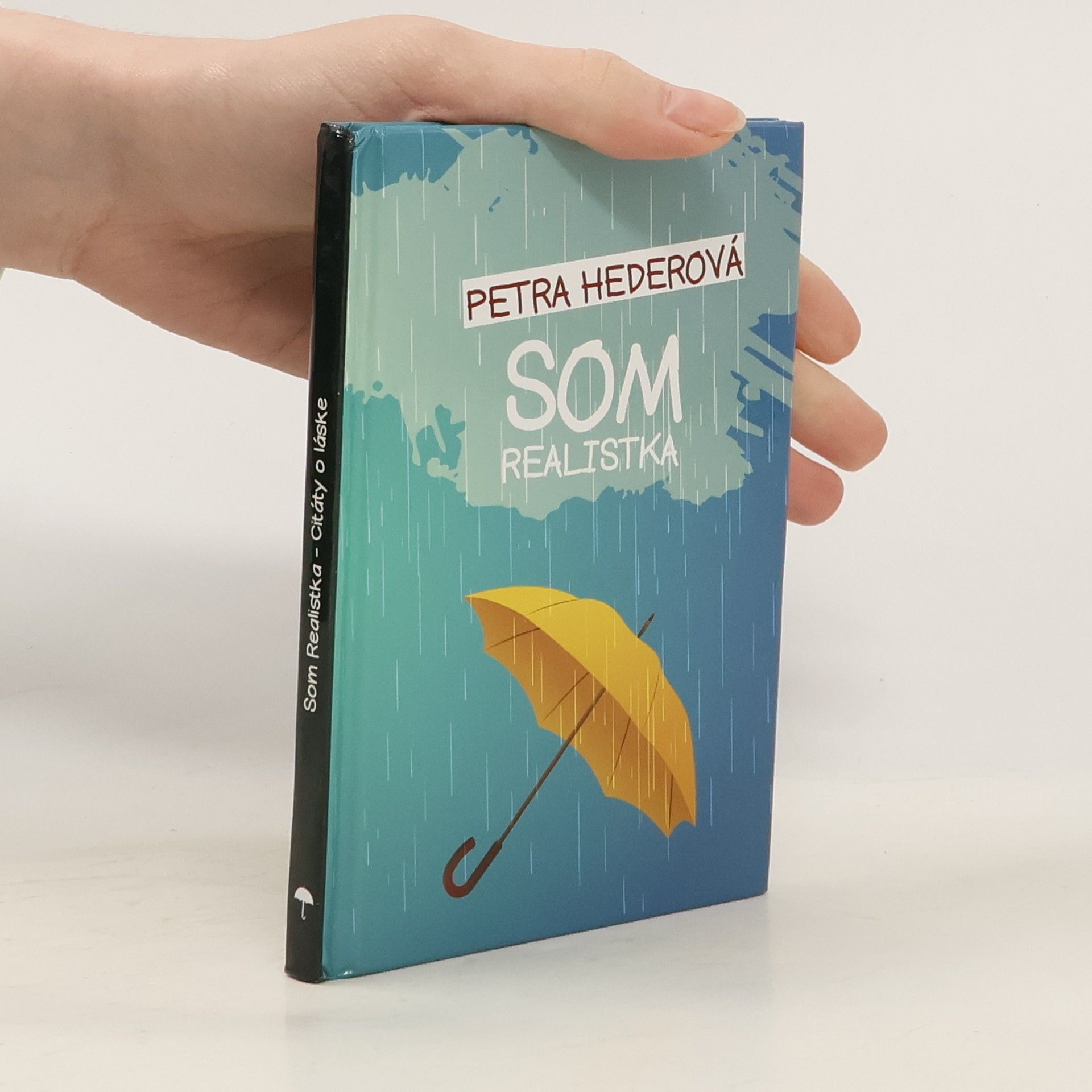 Petra Hederová Som realistka - Citáty o láske