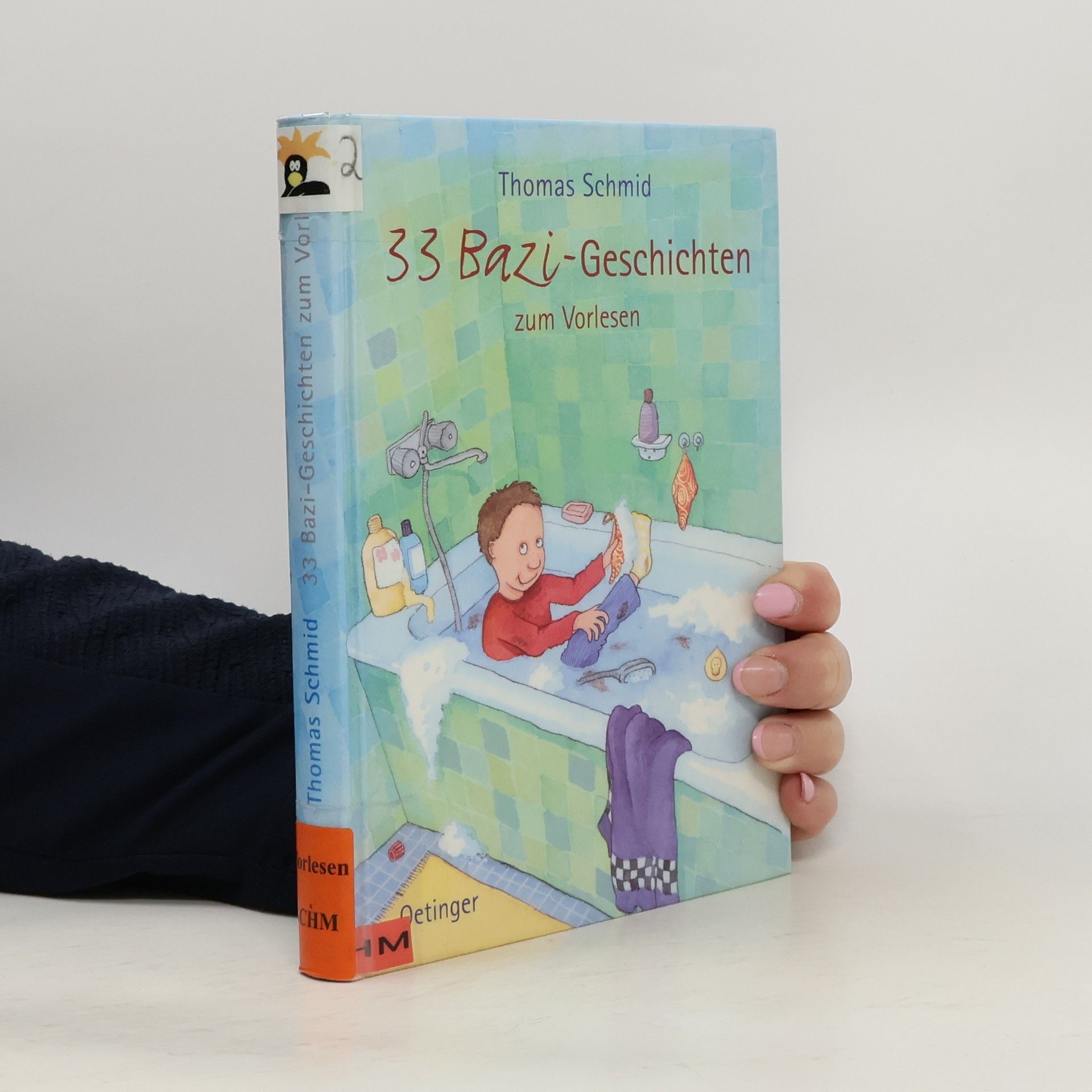 Thomas Schmid 33 Bazi-Geschichten zum Vorlesen