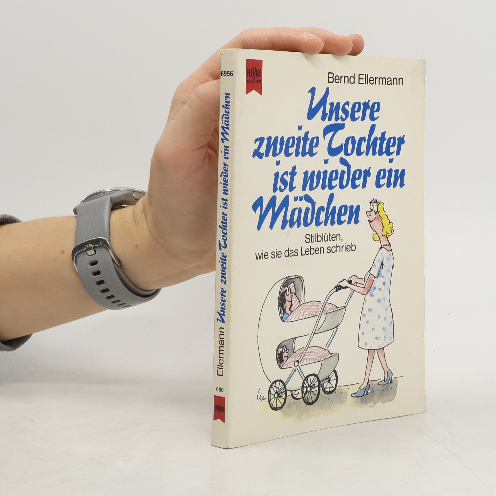 Bernd Ellermann Unsere zweite Tochter ist wieder ein Mädchen