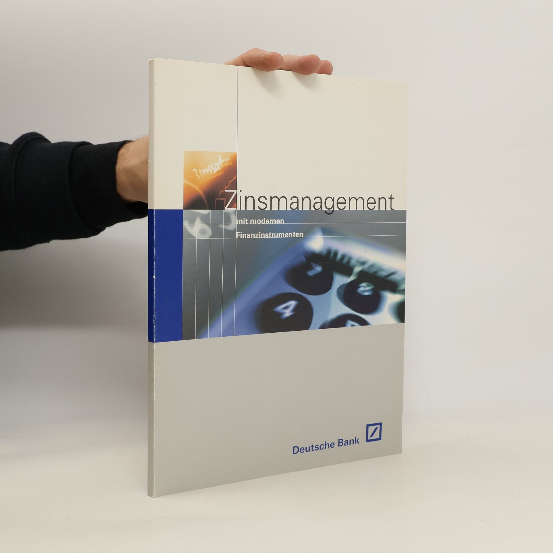 Autorenkollektiv Zinsmanagement mit modernen Finanzinstrumenten