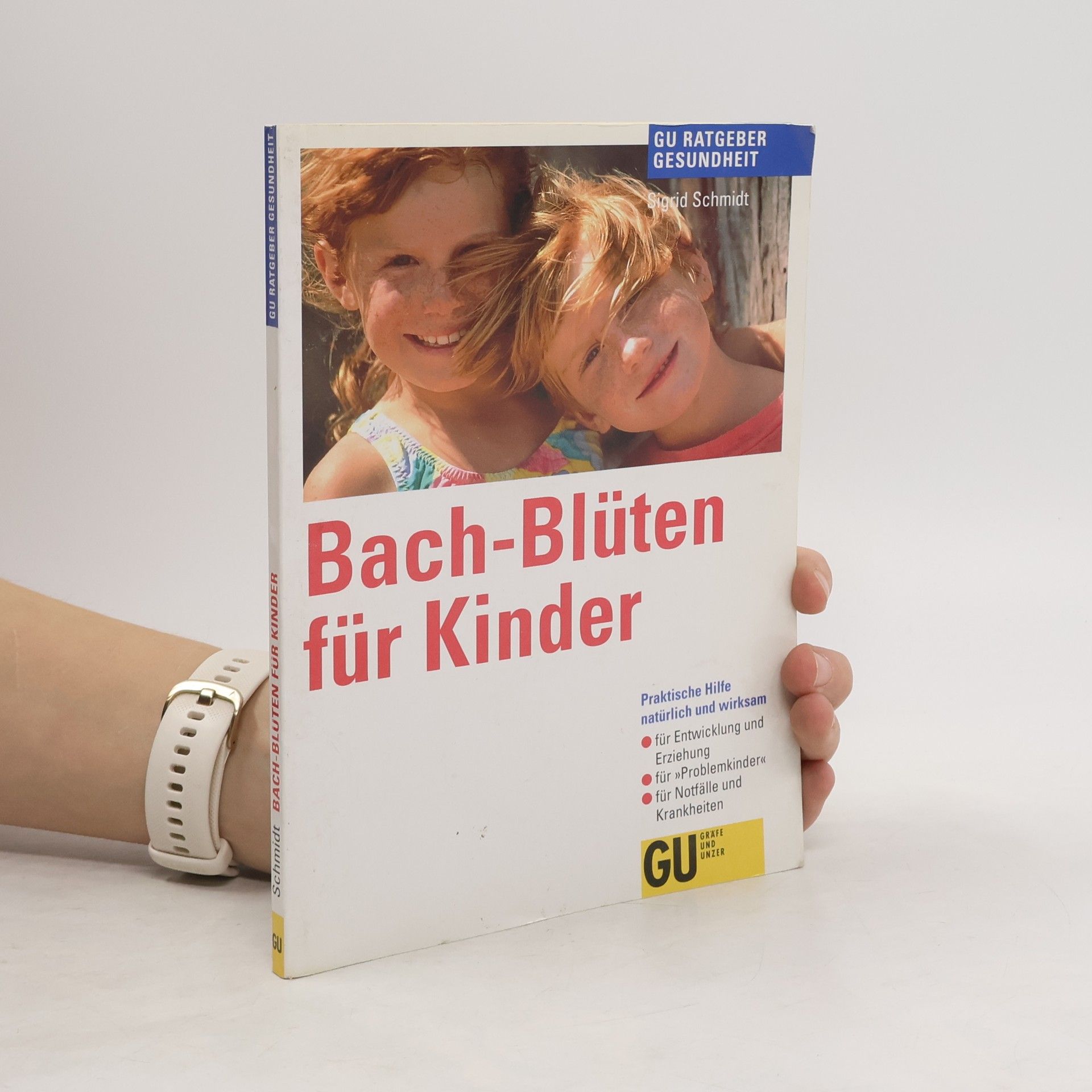 Sigrid Schmidt-Hasenbusch Bach-Blüten für Kinder