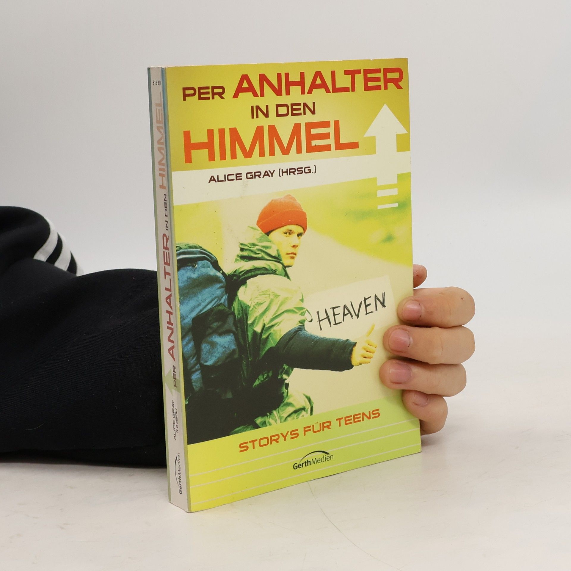 Alice Gray Per Anhalter in den Himmel