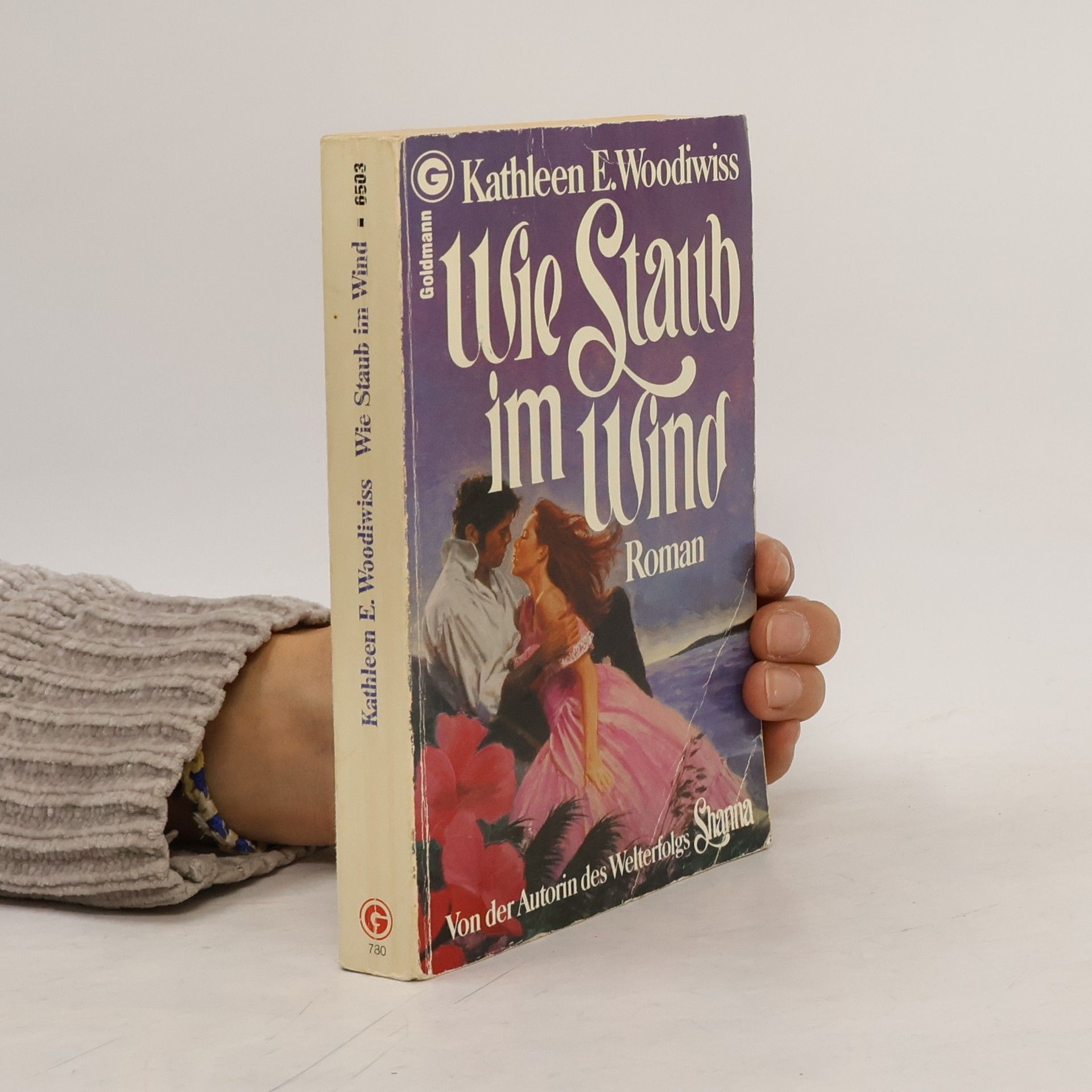 Kathleen E. Woodiwiss Wie Staub im Wind