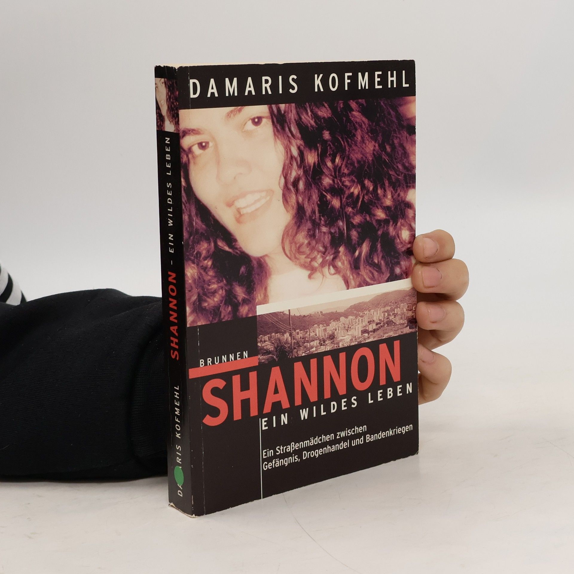 Damaris Kofmehl Shannon, ein wildes Leben