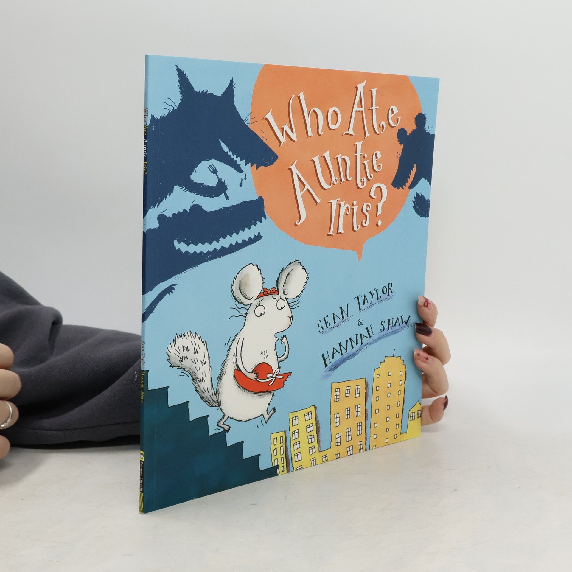 Sean Taylor Who Ate Auntie Iris?