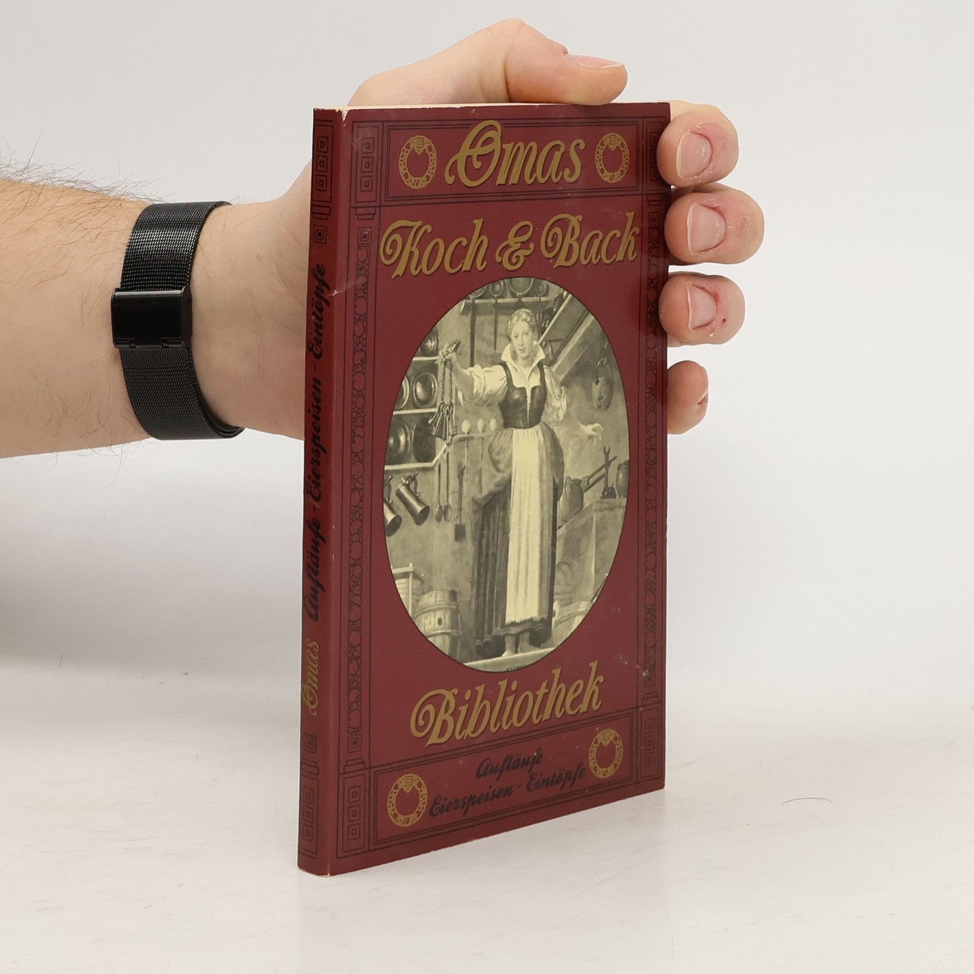 Auteurscollectief Omas Koch & Back Bibliothek. Aufläufe, Eierspeisen, Eintöple