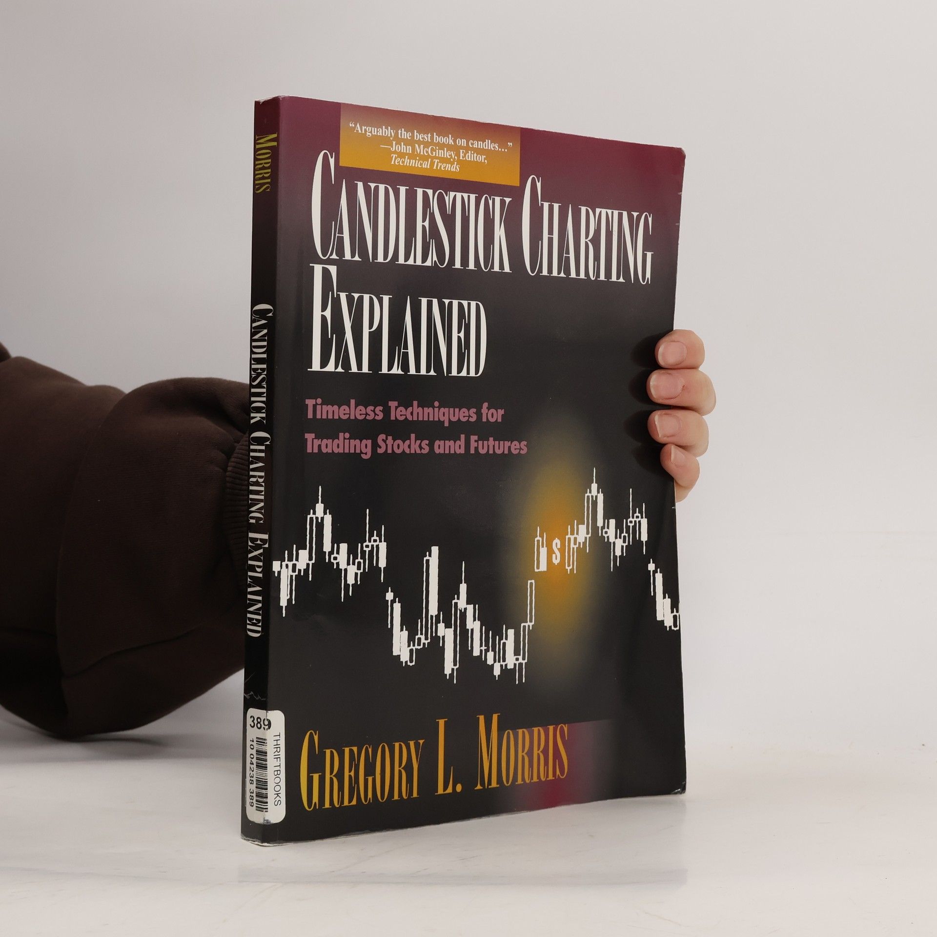 Gregory L. Morris Candlestick Charting Explained