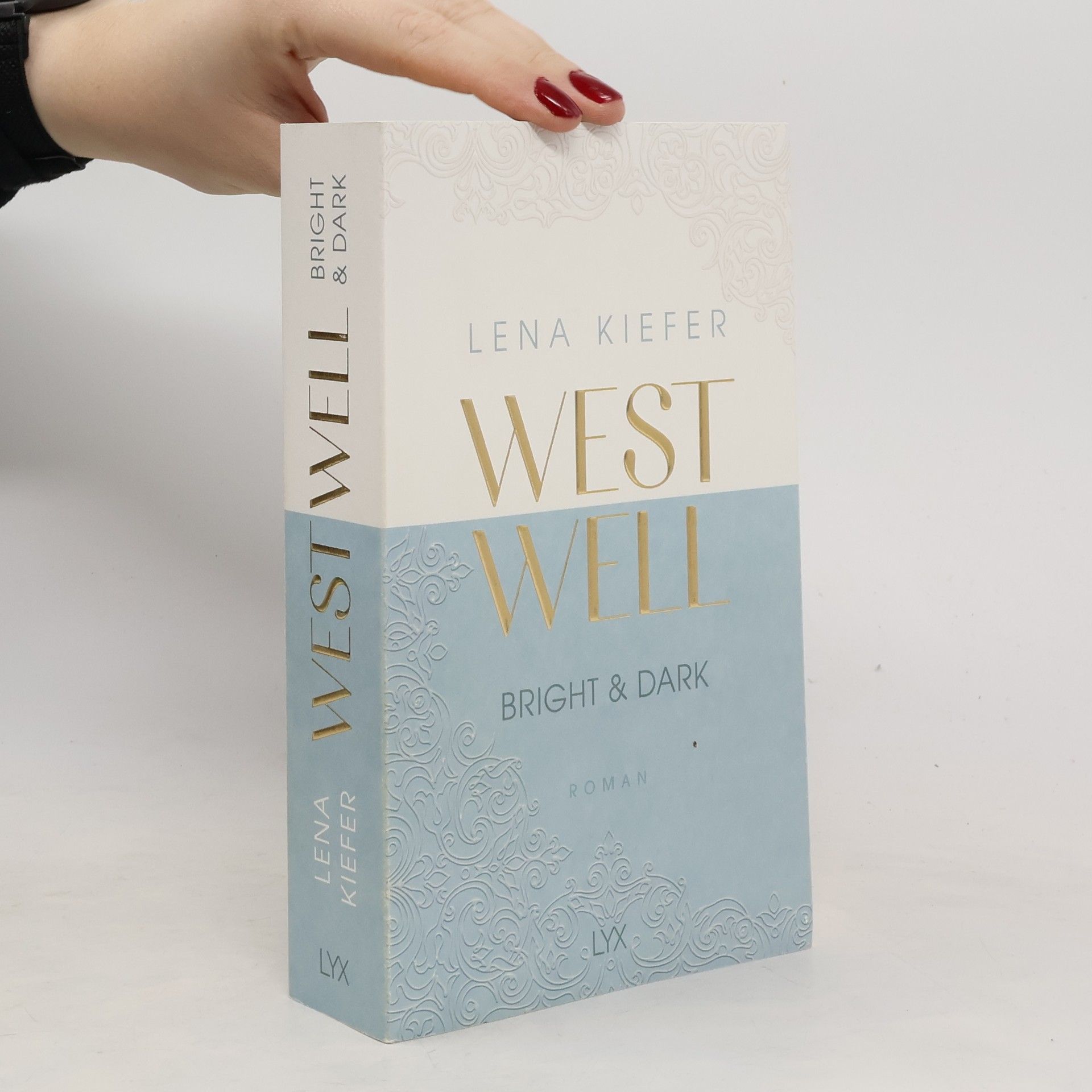 Lena Kiefer Westwell. Bright & Dark