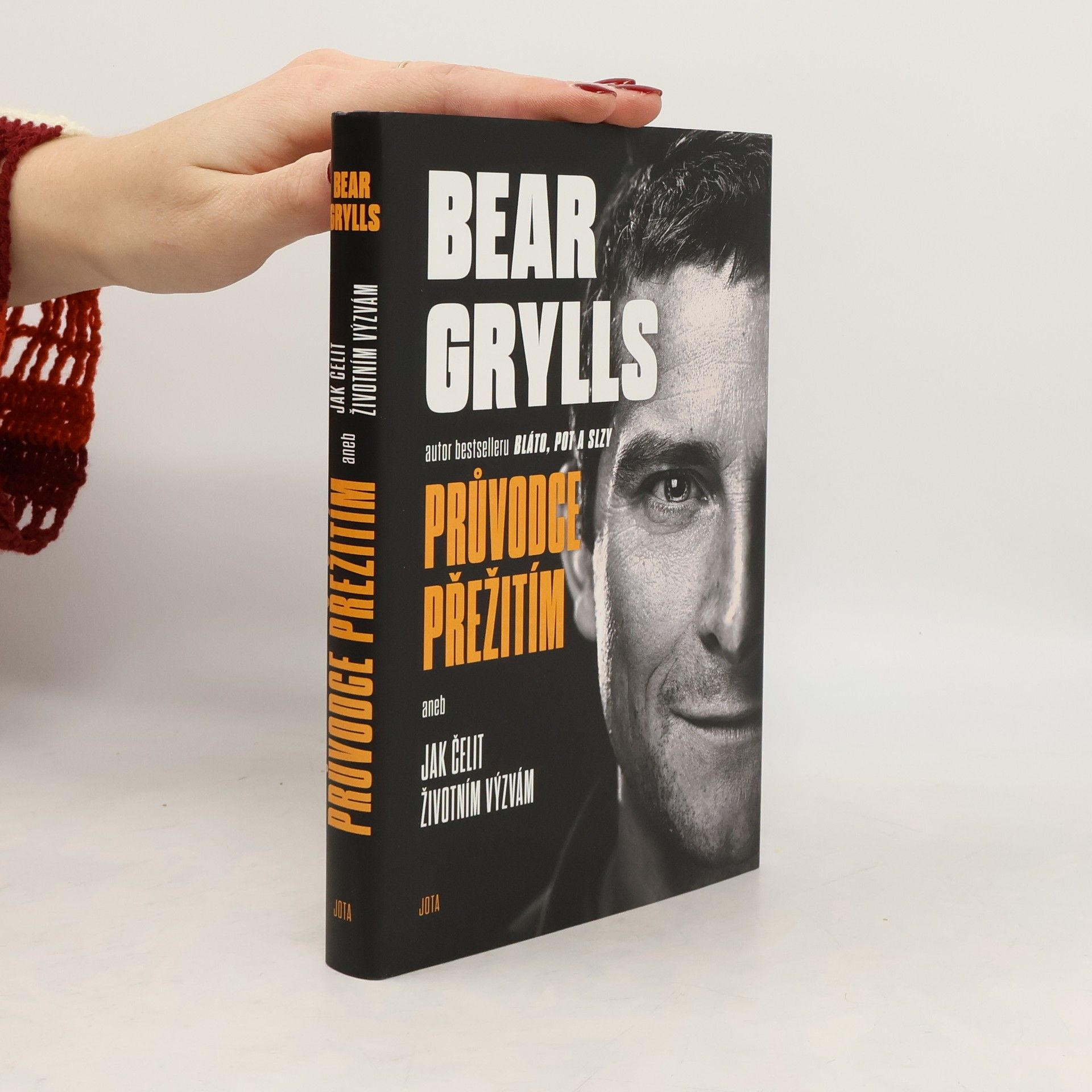Bear Grylls Bear Grylls. Průvodce přežitím