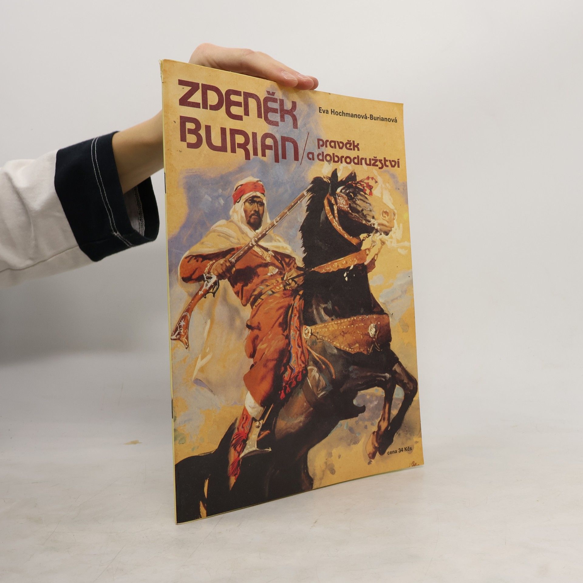 Eva HochmanováBurianová Zdeněk Burian. Pravěk a dobrodružství