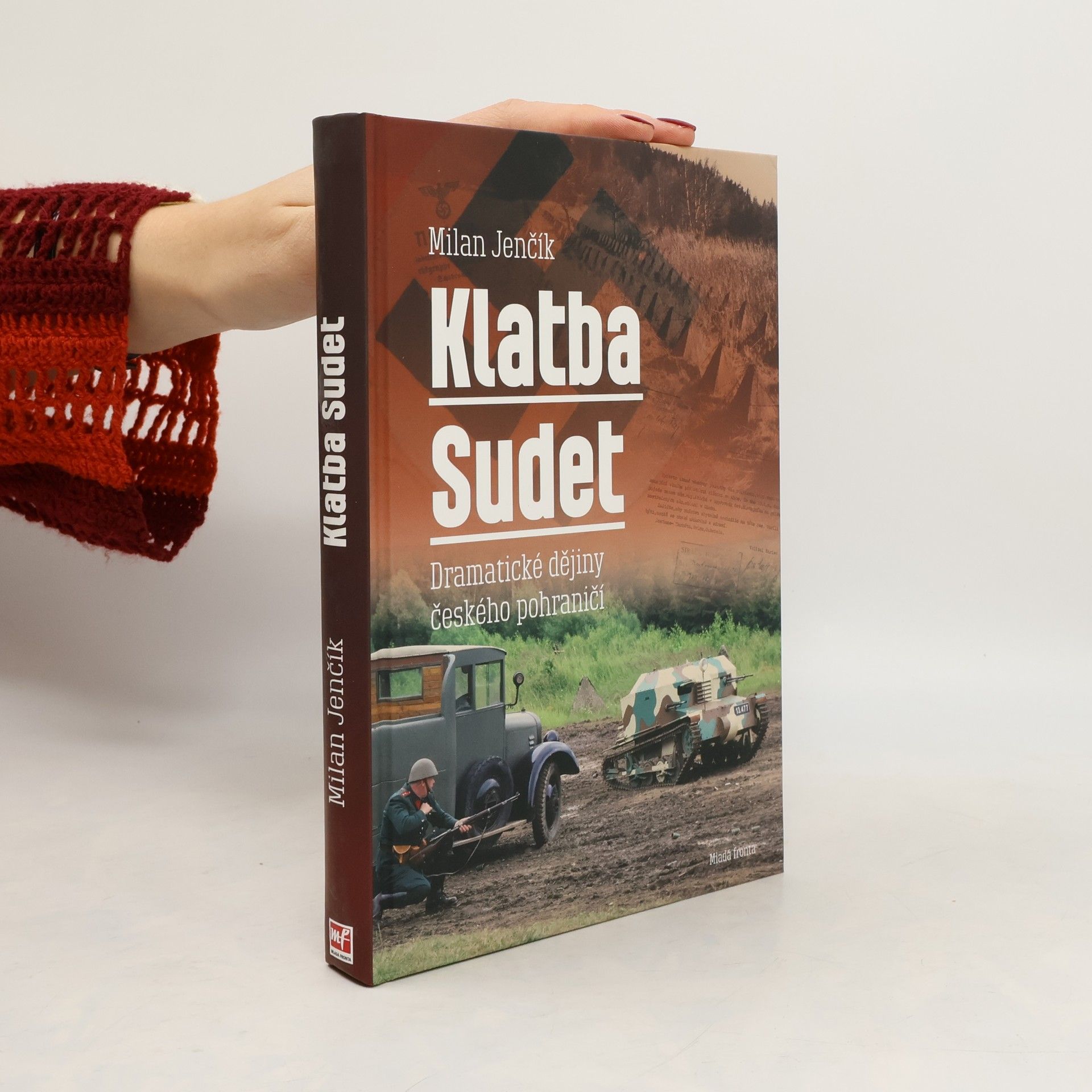 Milan Jenčík Klatba Sudet: Dramatické dějiny českého pohraničí