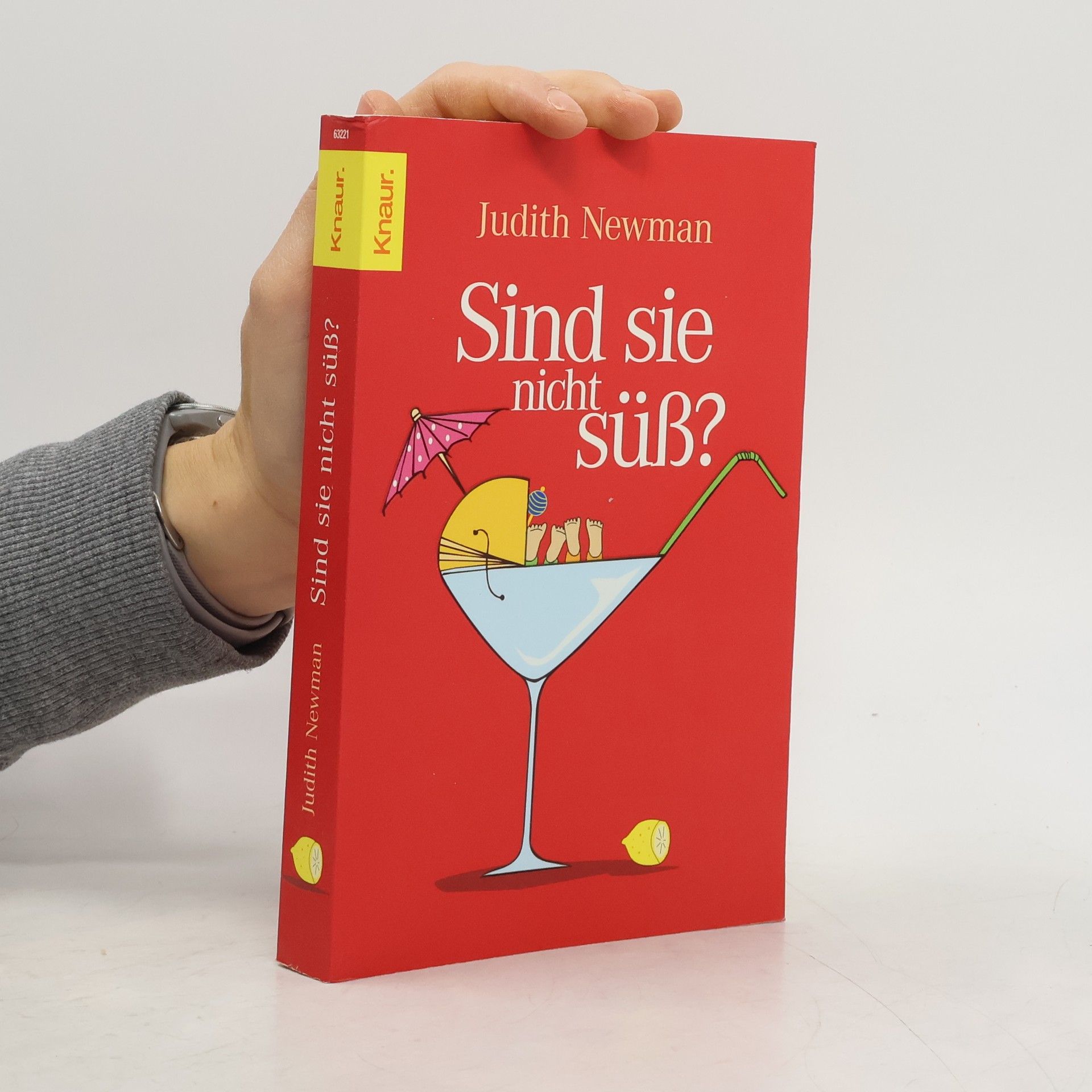 Judith Newman Sind sie nicht süß?