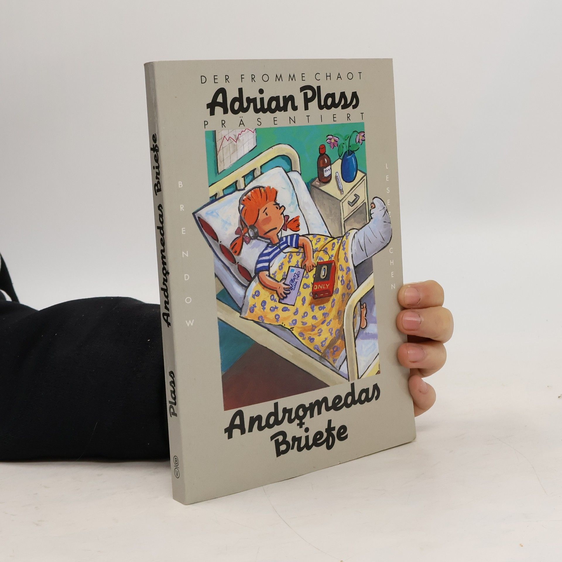 Adrian Plass Der fromme Chaot präsentiert: Andromedas Briefe