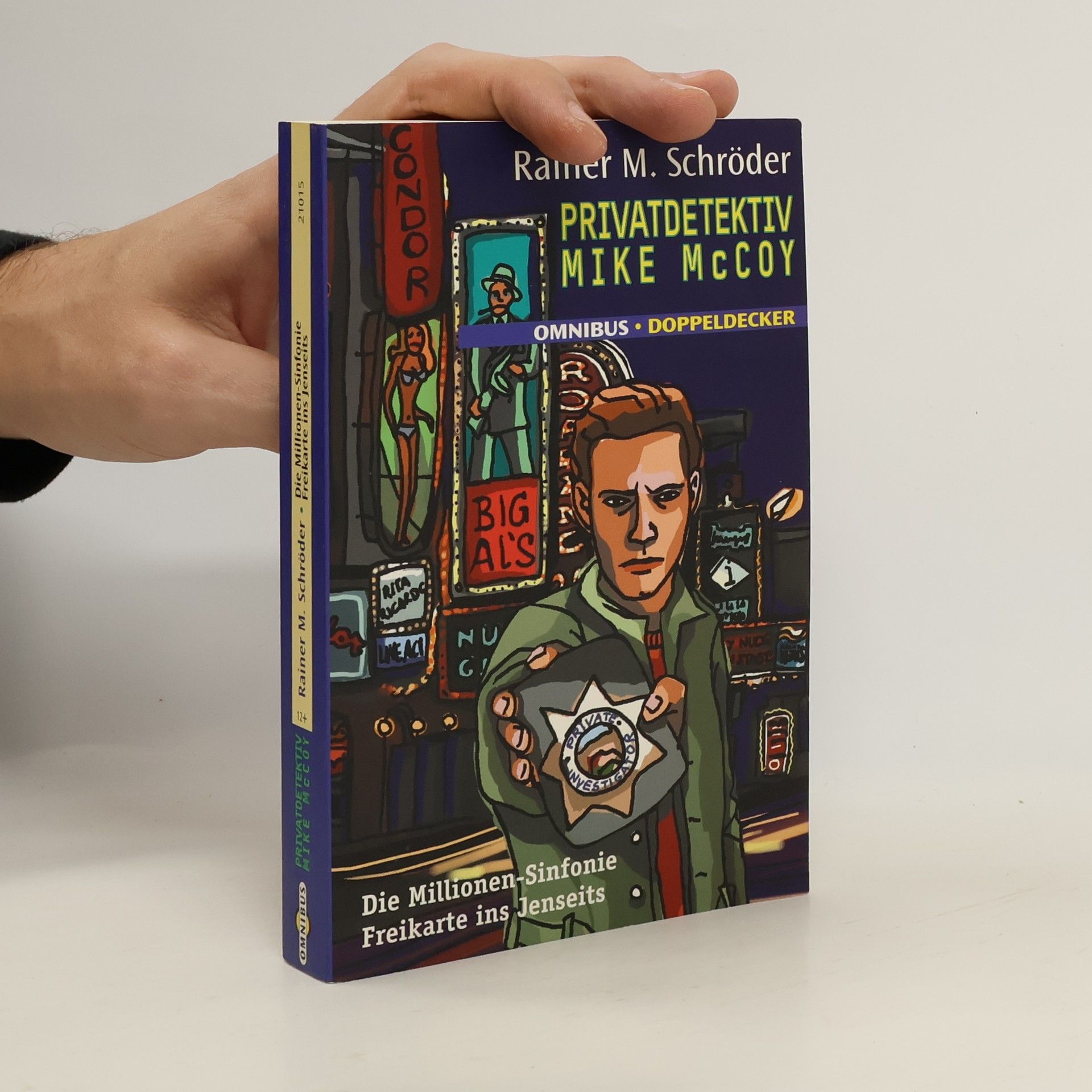 Rainer M. Schröder Privatdetektiv Mike McCoy. Die Millionen-Sinfonie / Freikarte ins Jenseits