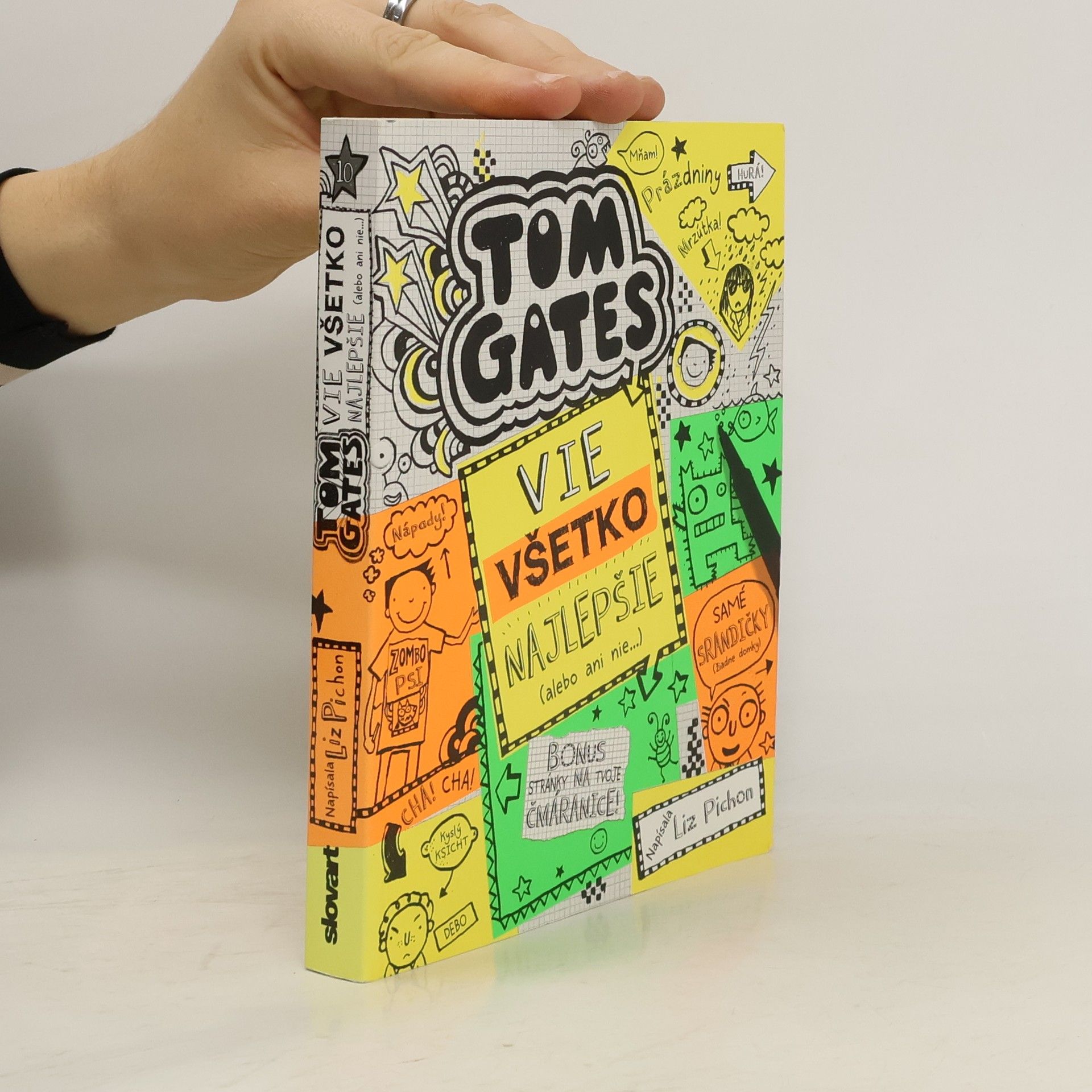 Liz Pichon Tom Gates : Vie všetko najlepšie (alebo ani nie...)