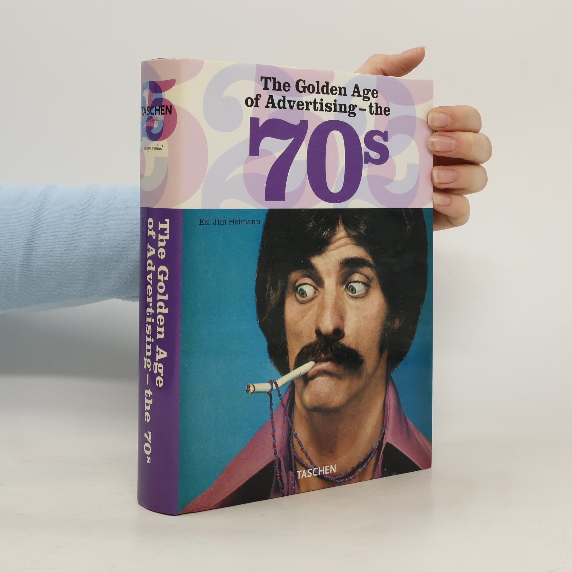 Jim Heimann The Golden Age of Advertising - the 70s