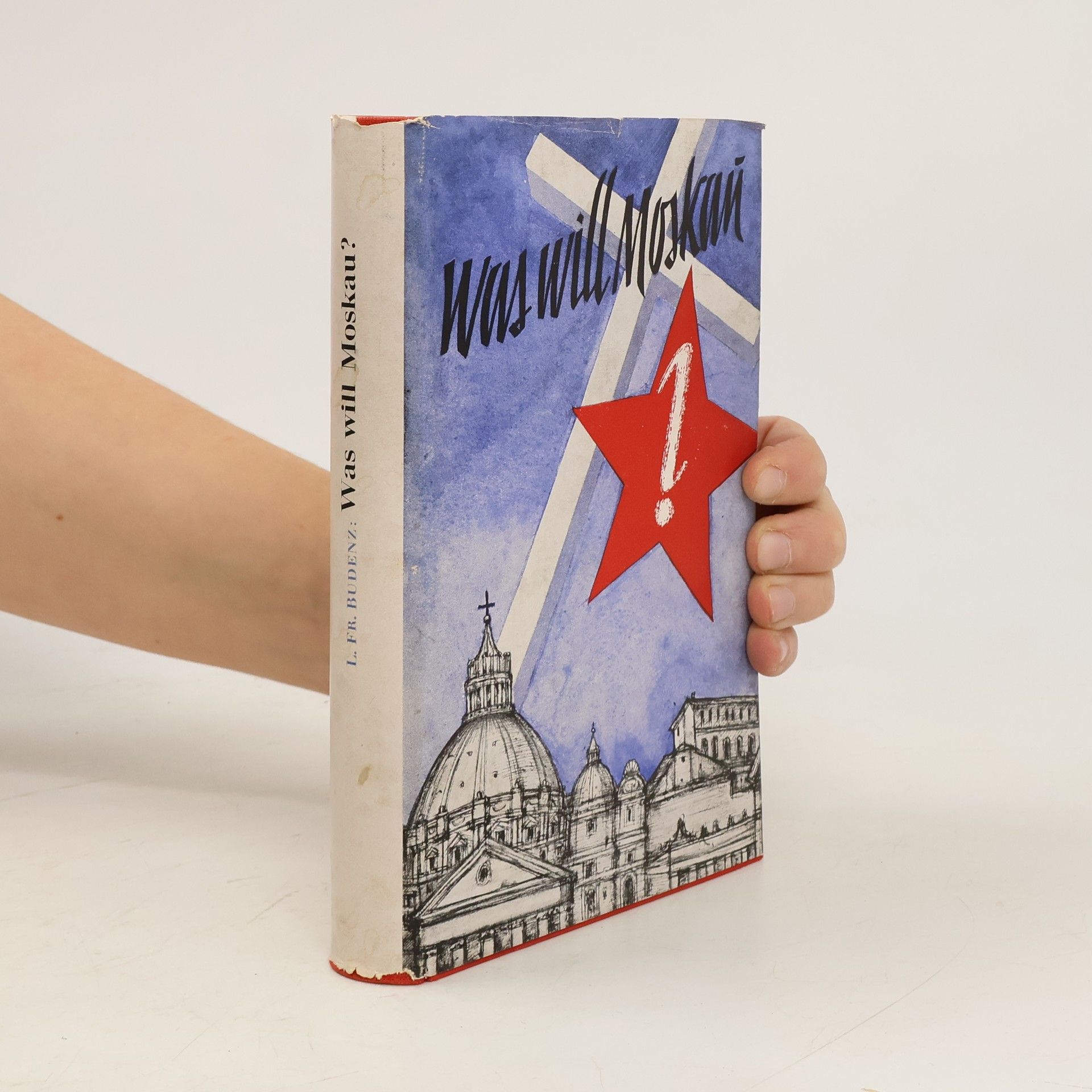 Louis Francis Budenz Was will Moskau