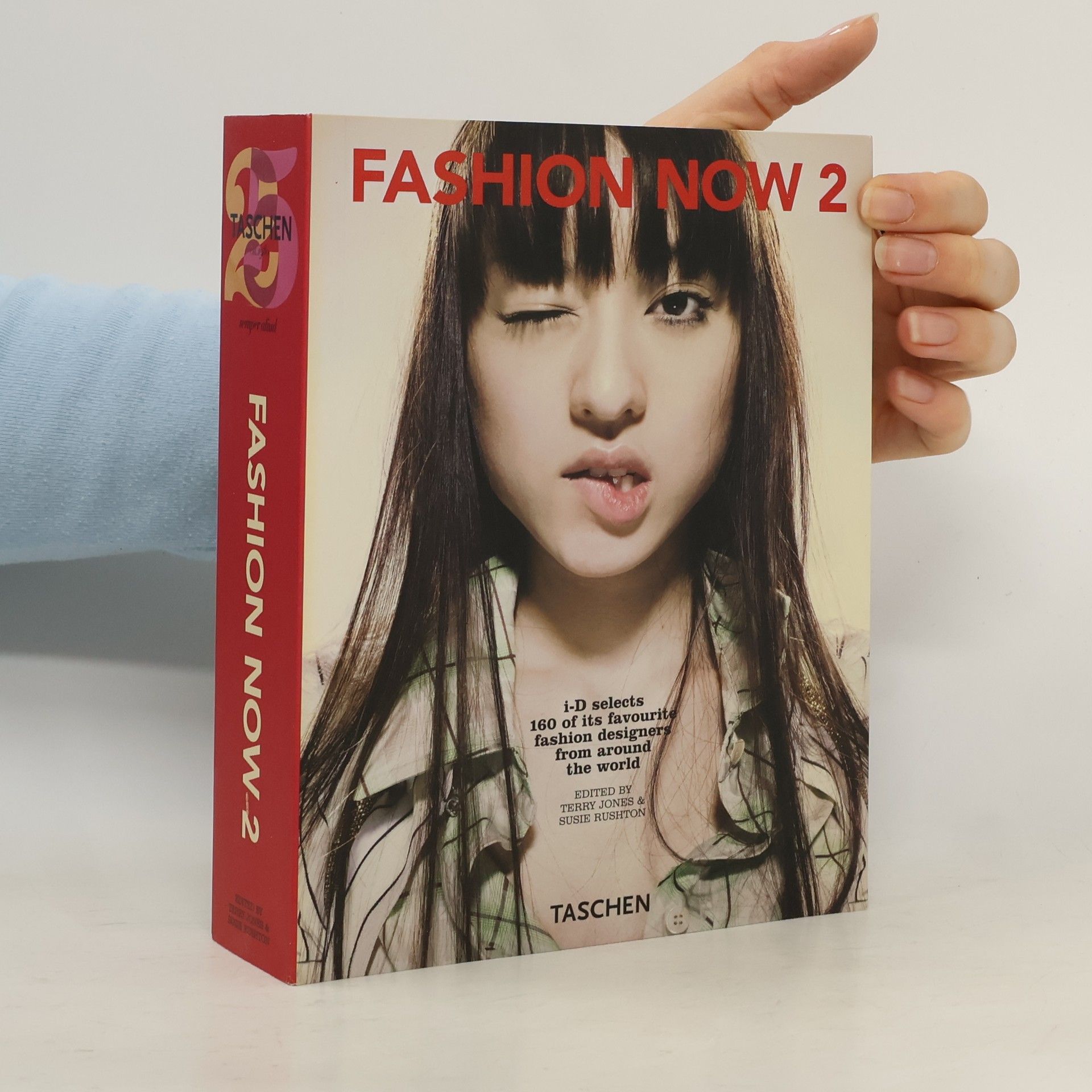 Terry Jones Fashion now 2 : i-D selects 160 of its favourite fashion designers from around the world