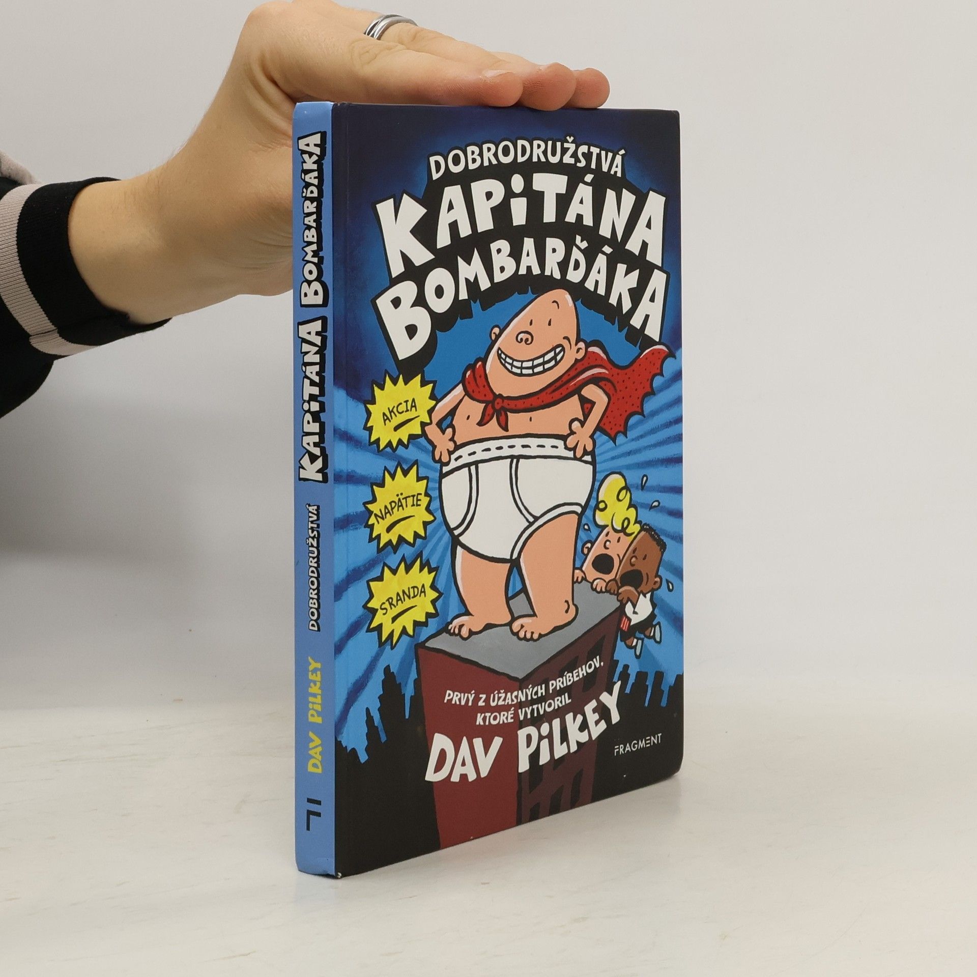 Dav Pilkey Dobrodružstvá kapitána Bombarďáka