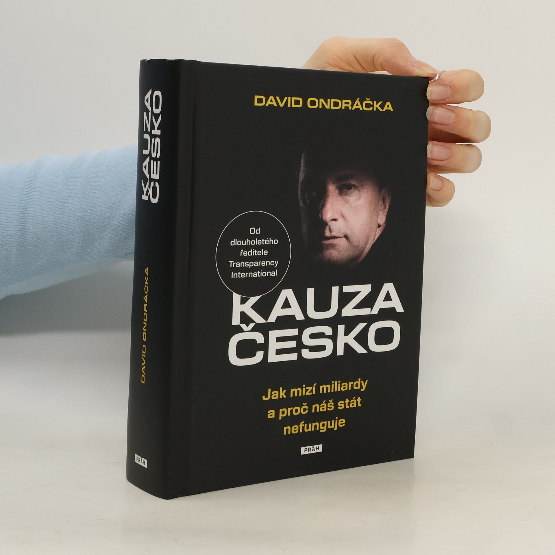 Kauza Česko - Jak mizí miliardy a proč náš stát nefunguje