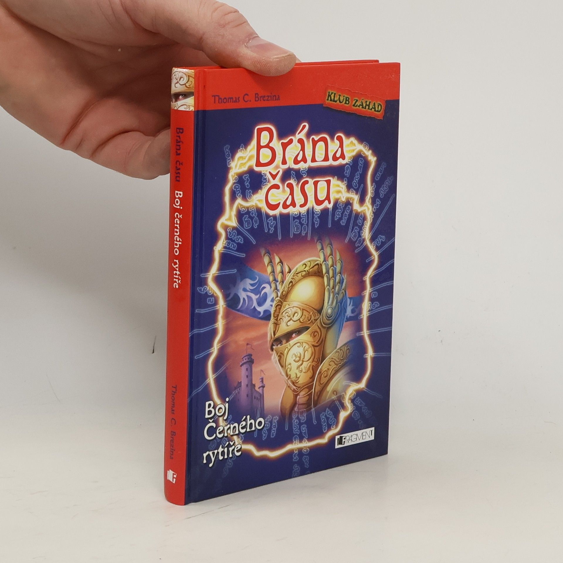 Thomas C. Brezina Brána času. Boj Černého rytíře