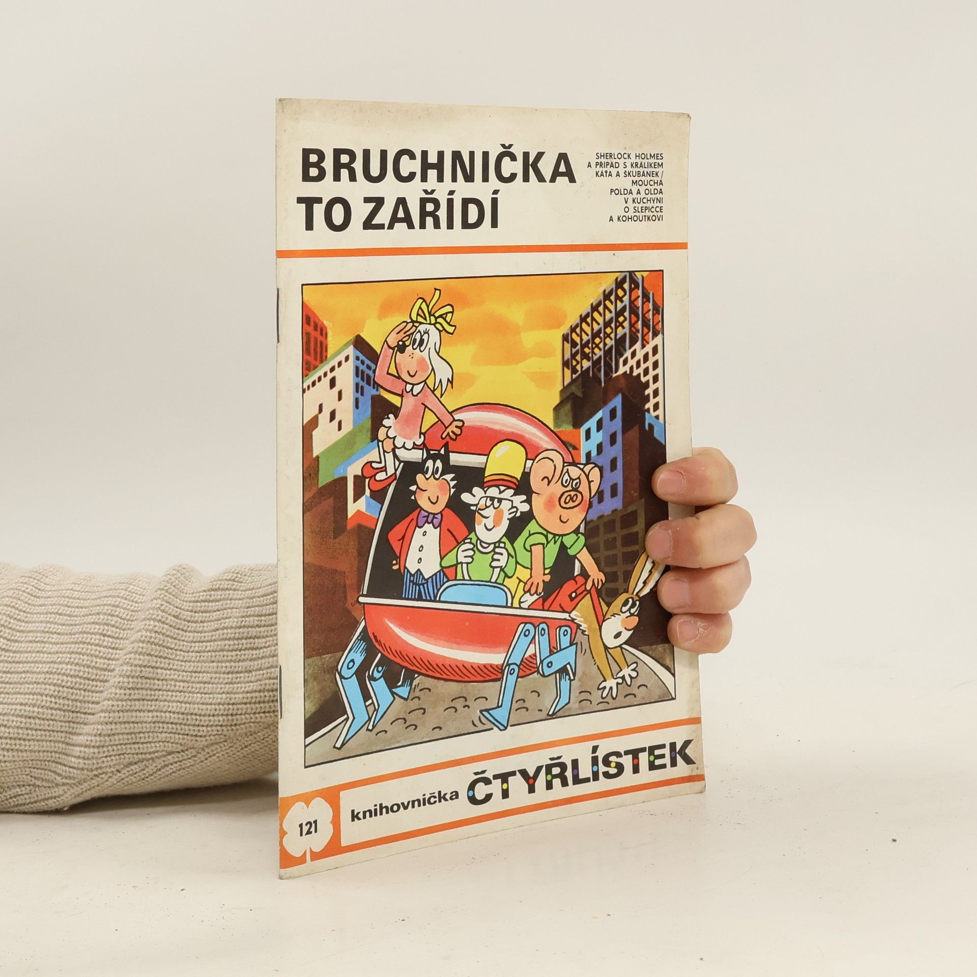 Jaroslav Němeček Čtyřlístek 121. Bruchnička to zařídí