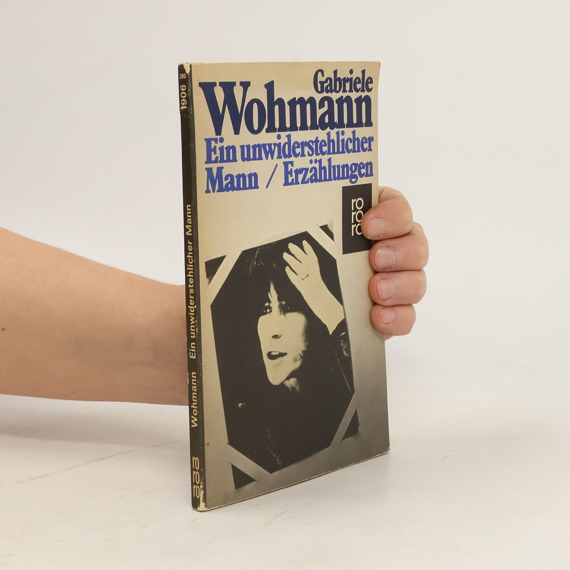 Gabriele Wohnmann Ein unwiderstehlicher Mann