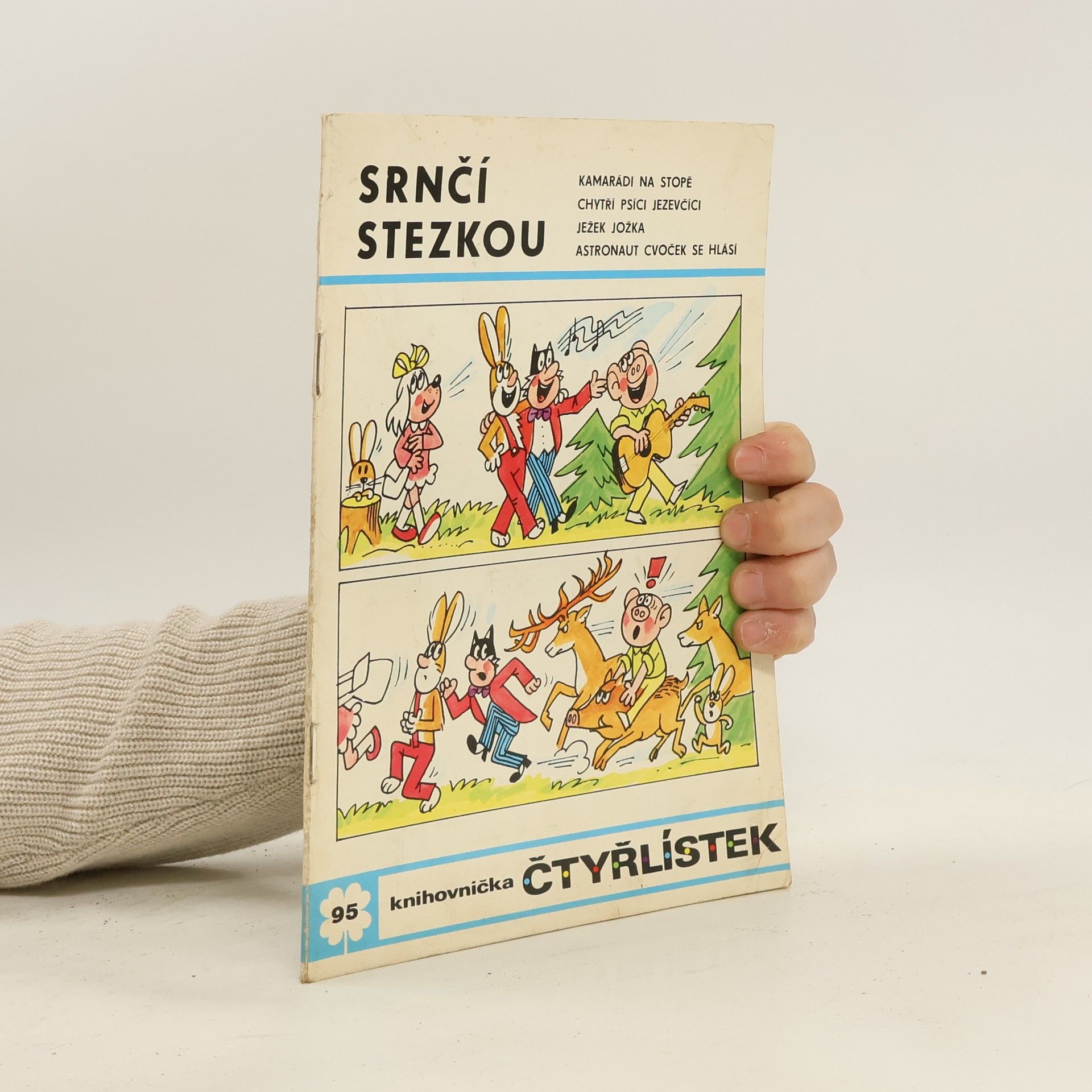 Ljuba Štíplová Čtyřlístek 95. Srnčí stezkou