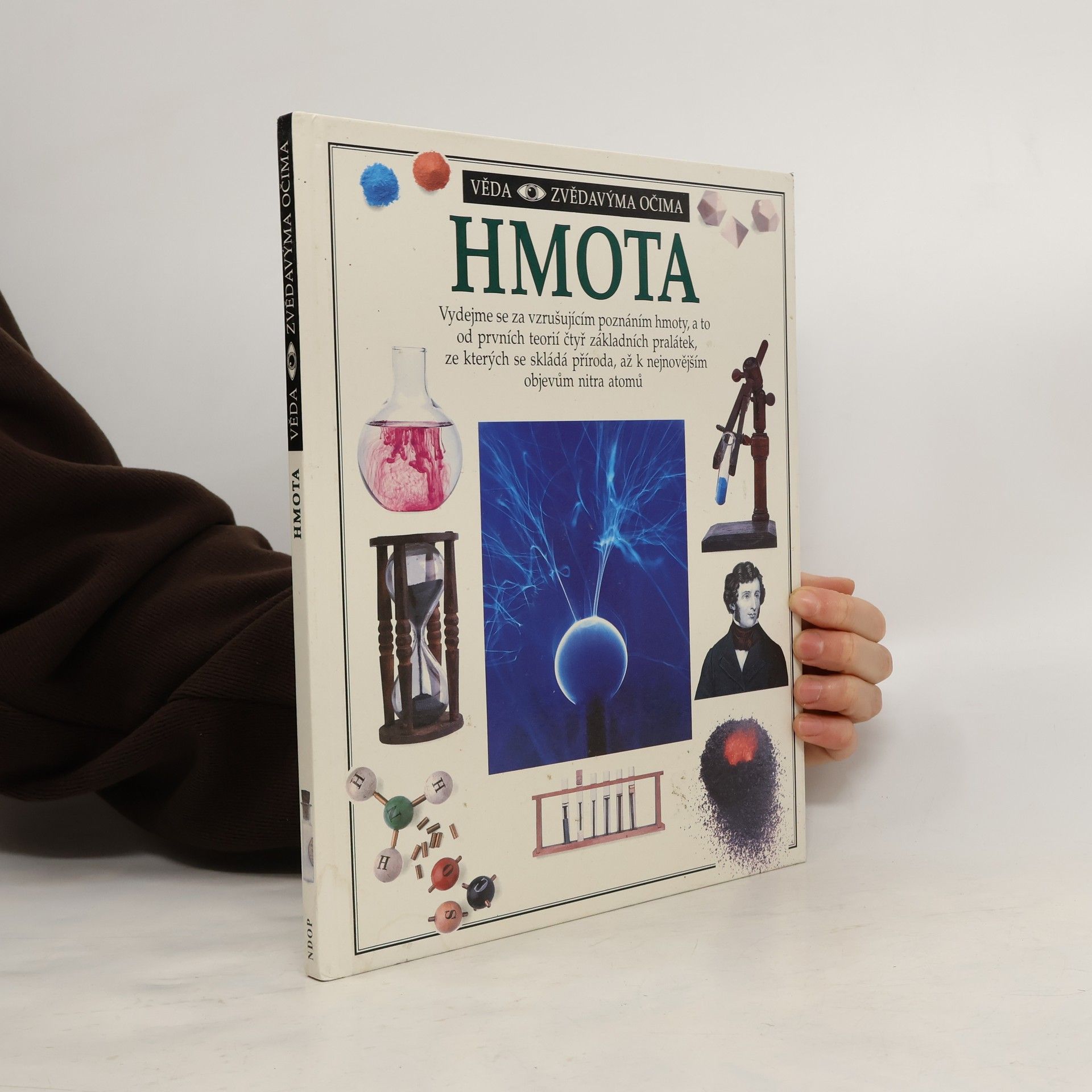 Věda. Zvědavýma očima: Hmota