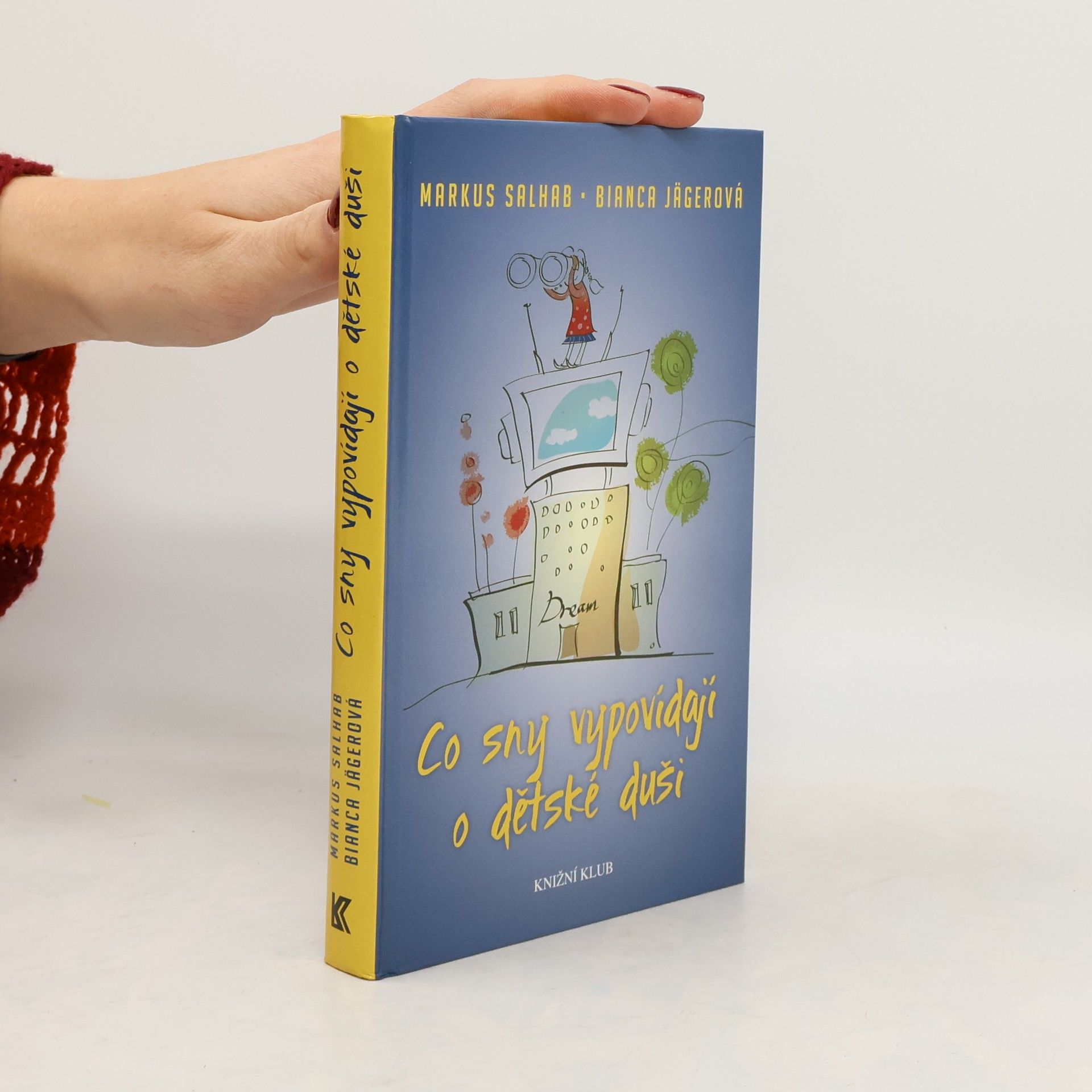 Markus Salhab Co sny vypovídají o dětské duši