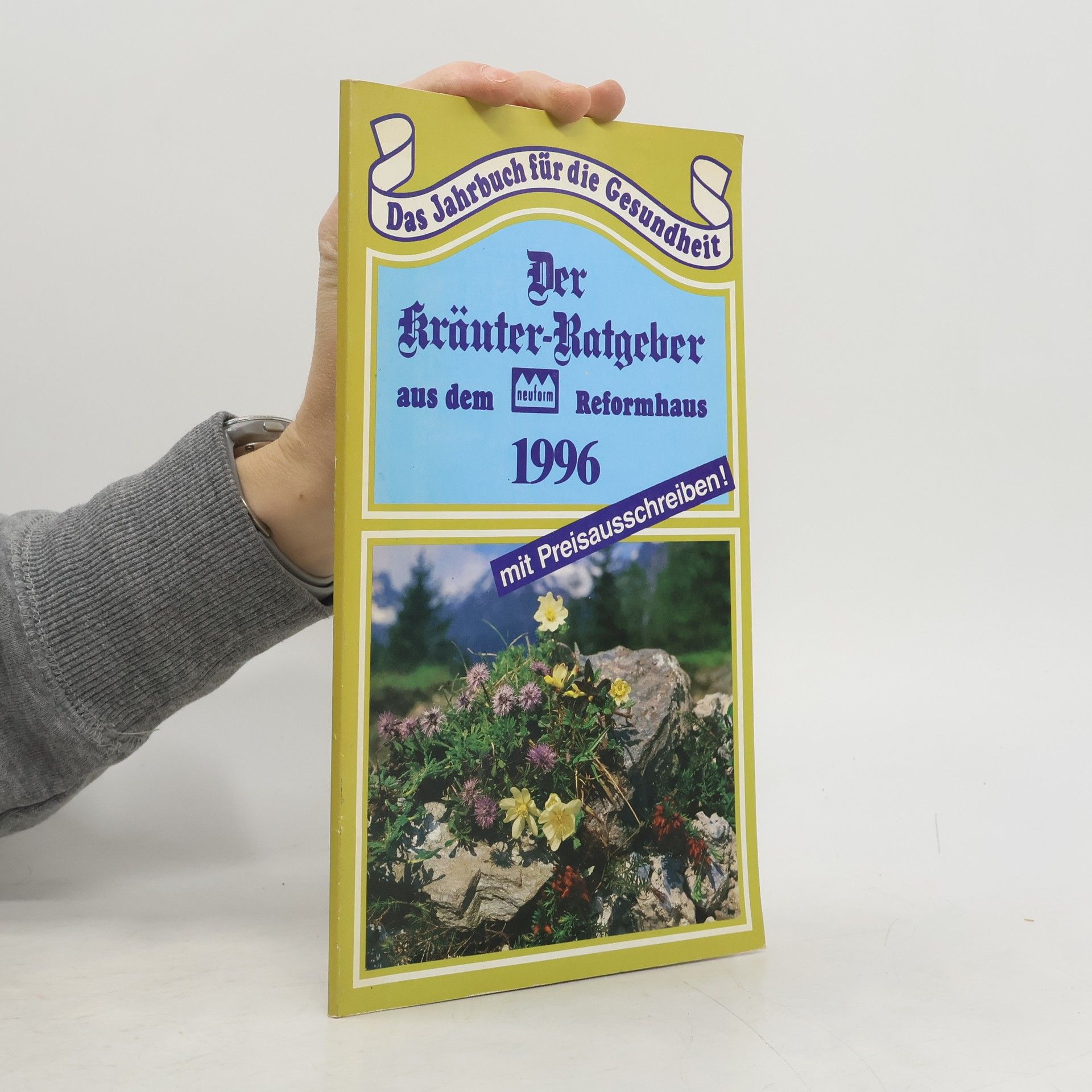 Auteurscollectief Der Kräuter-Ratgeber aus dem Reformhaus 1996