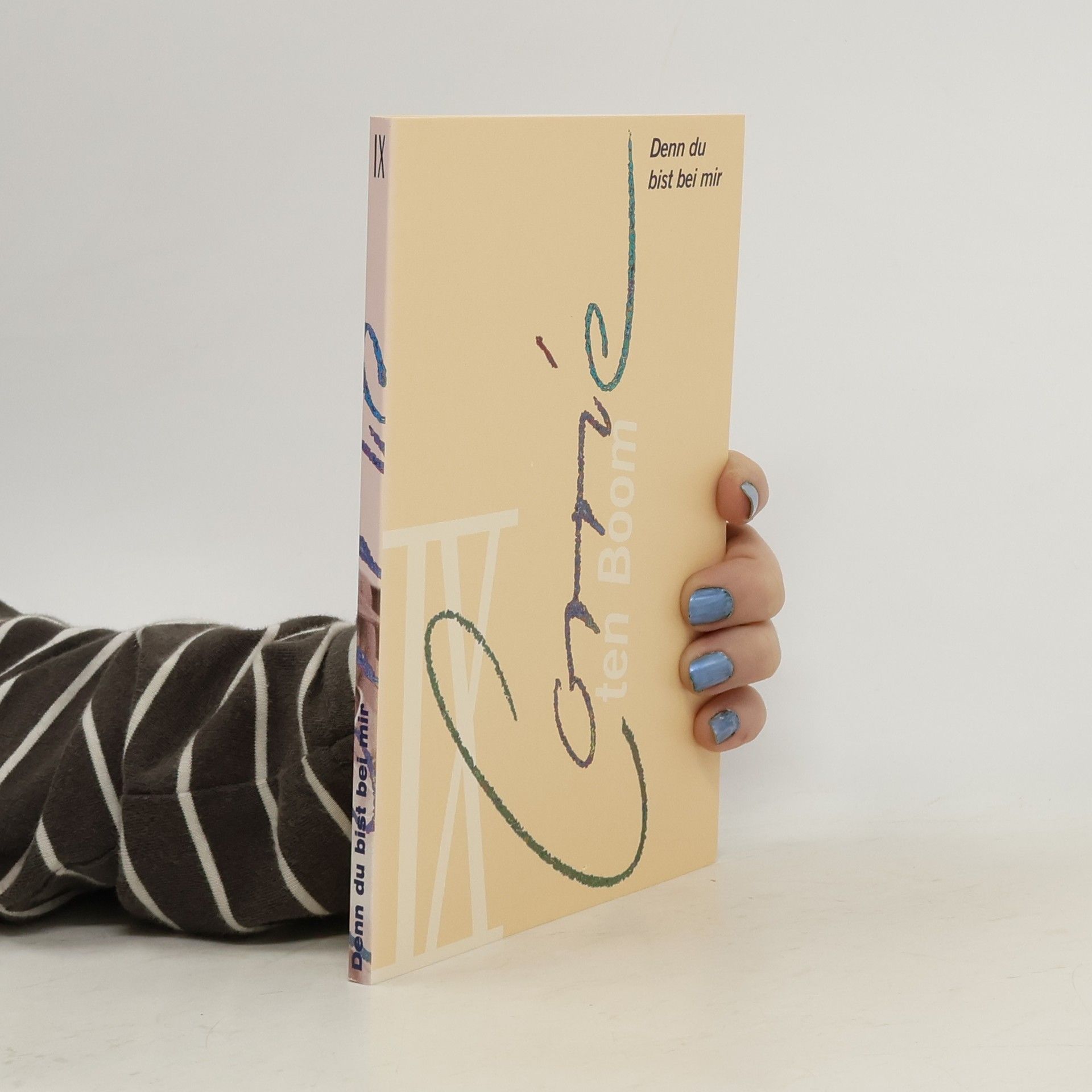 Corrie ten Boom Denn du bist bei mir