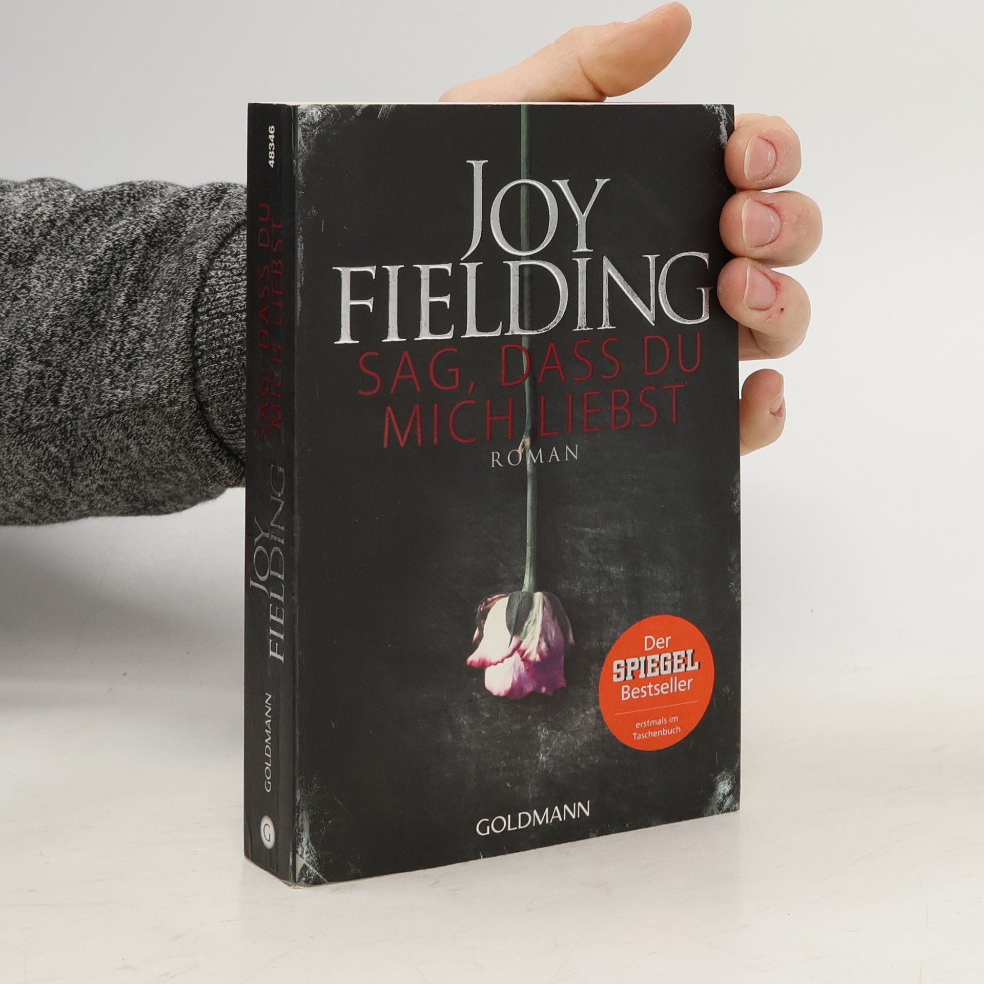 Joy Fielding Sag, dass du mich liebst
