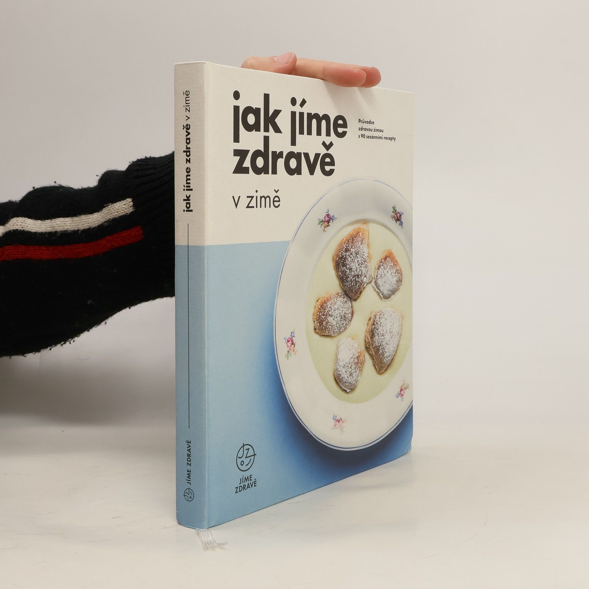 Kolektiv autorů Jak jíme zdravě v zimě