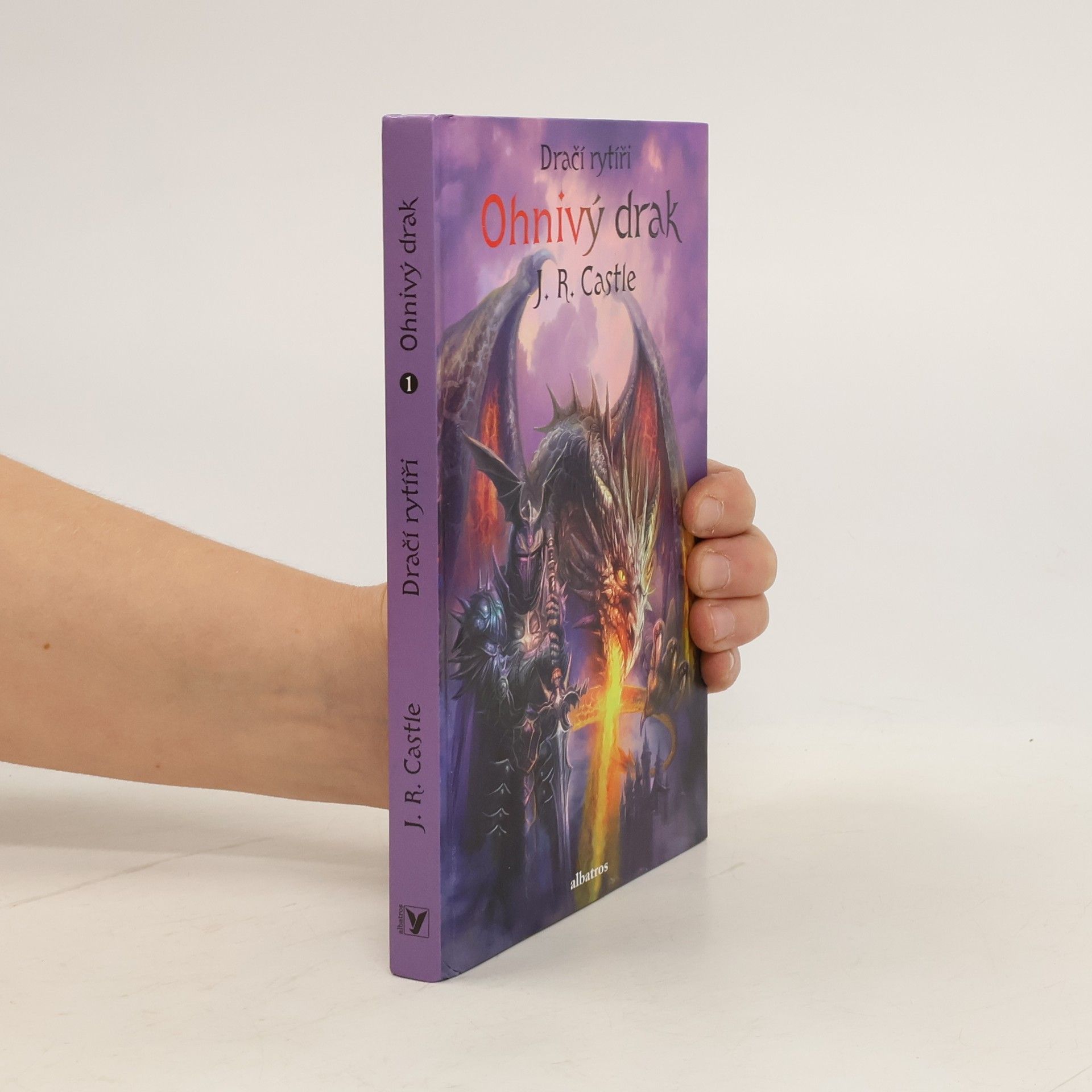 J. R. Castle Dračí rytíři. Ohnivý drak