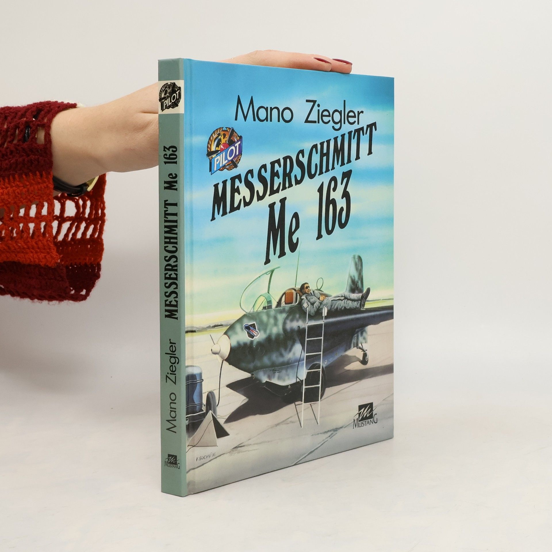 Mano Ziegler Messerschmitt Me 163