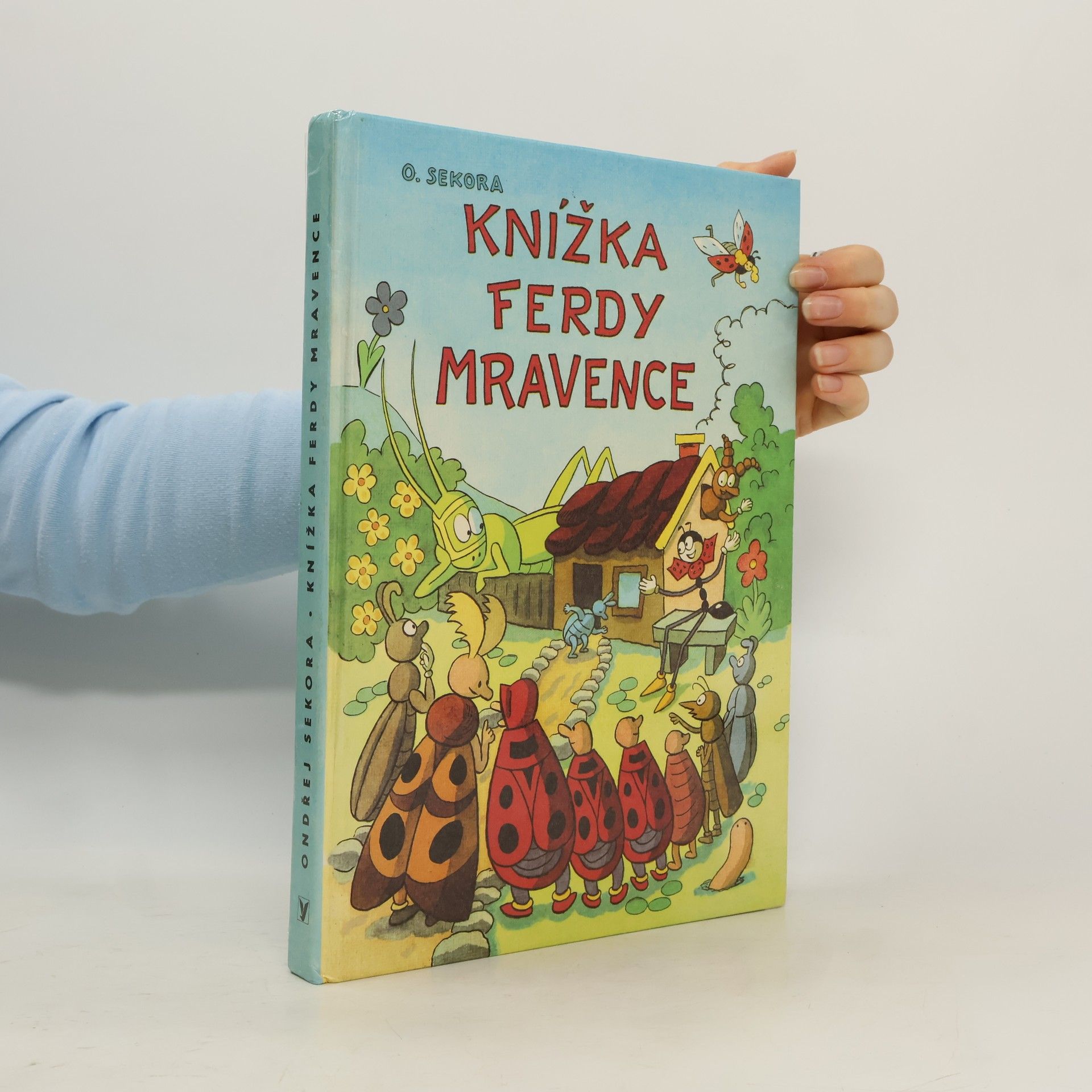 Ondřej J. Sekora Knížka Ferdy Mravence