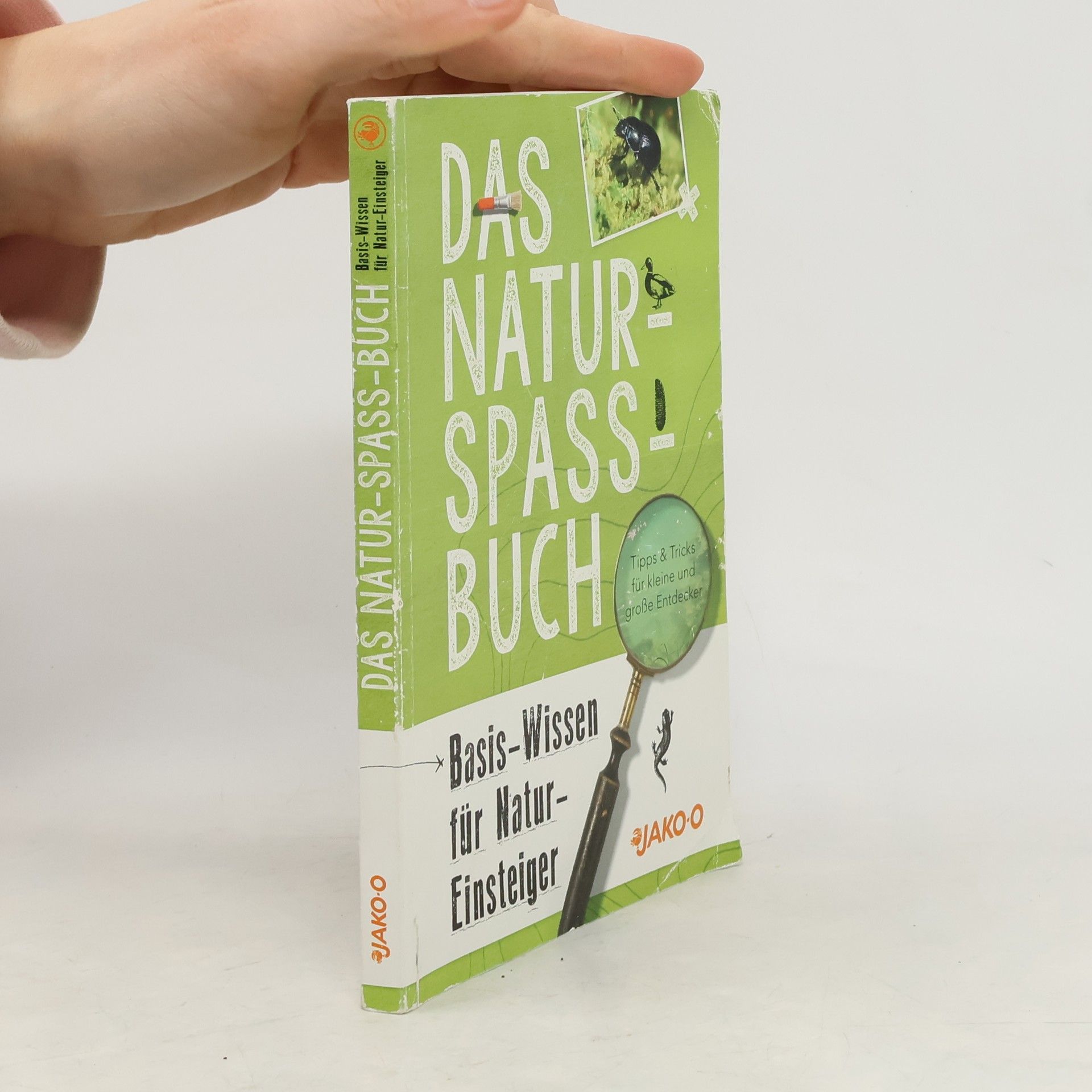 Unsere Natur erforschen und erleben